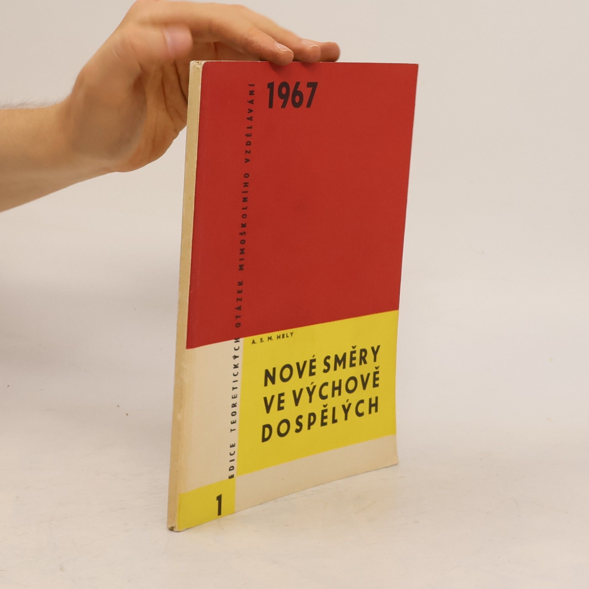 A S M Hely Nové směry ve výchově dospělých : od Elsinoru po Montreal
