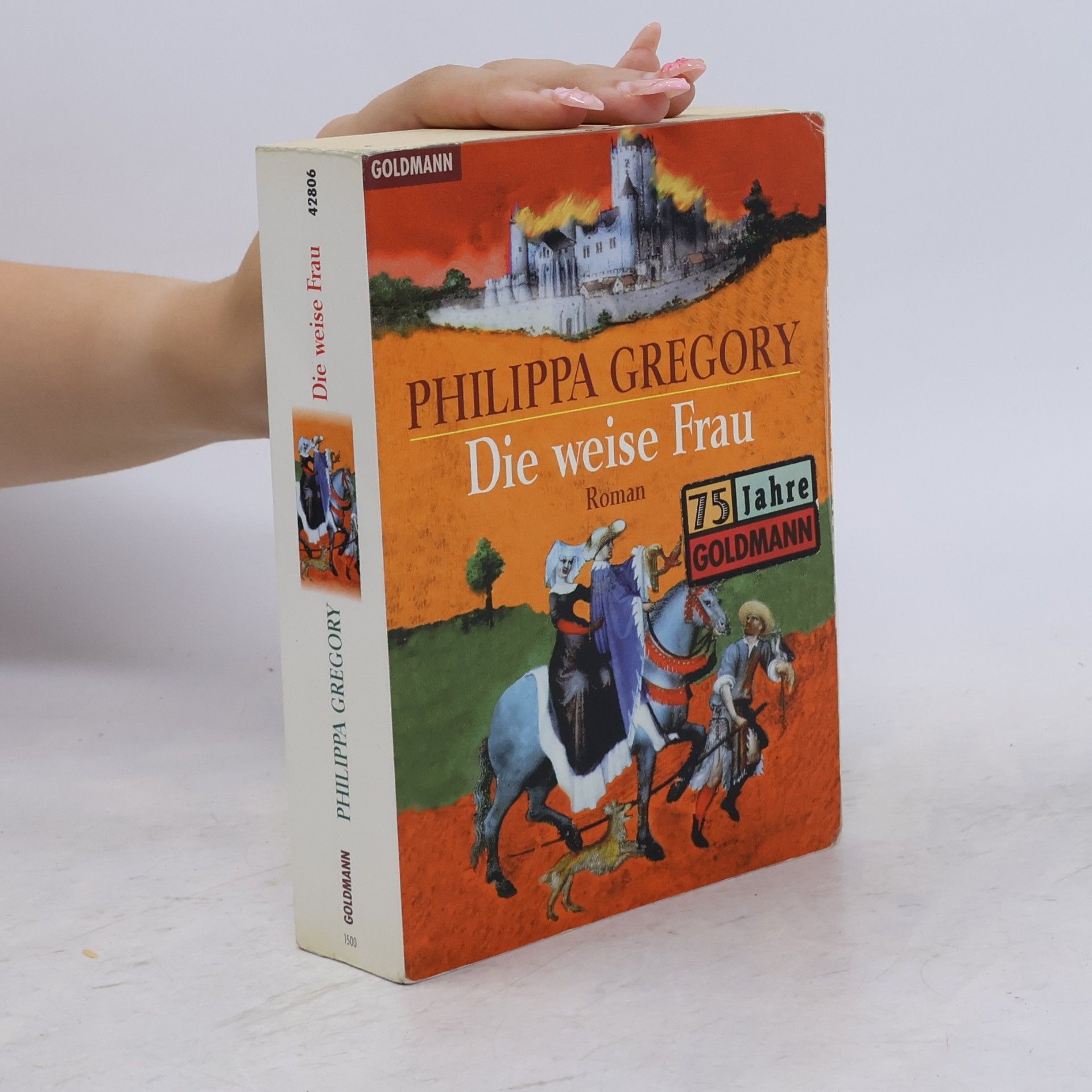 Philippa Gregory Die weise Frau