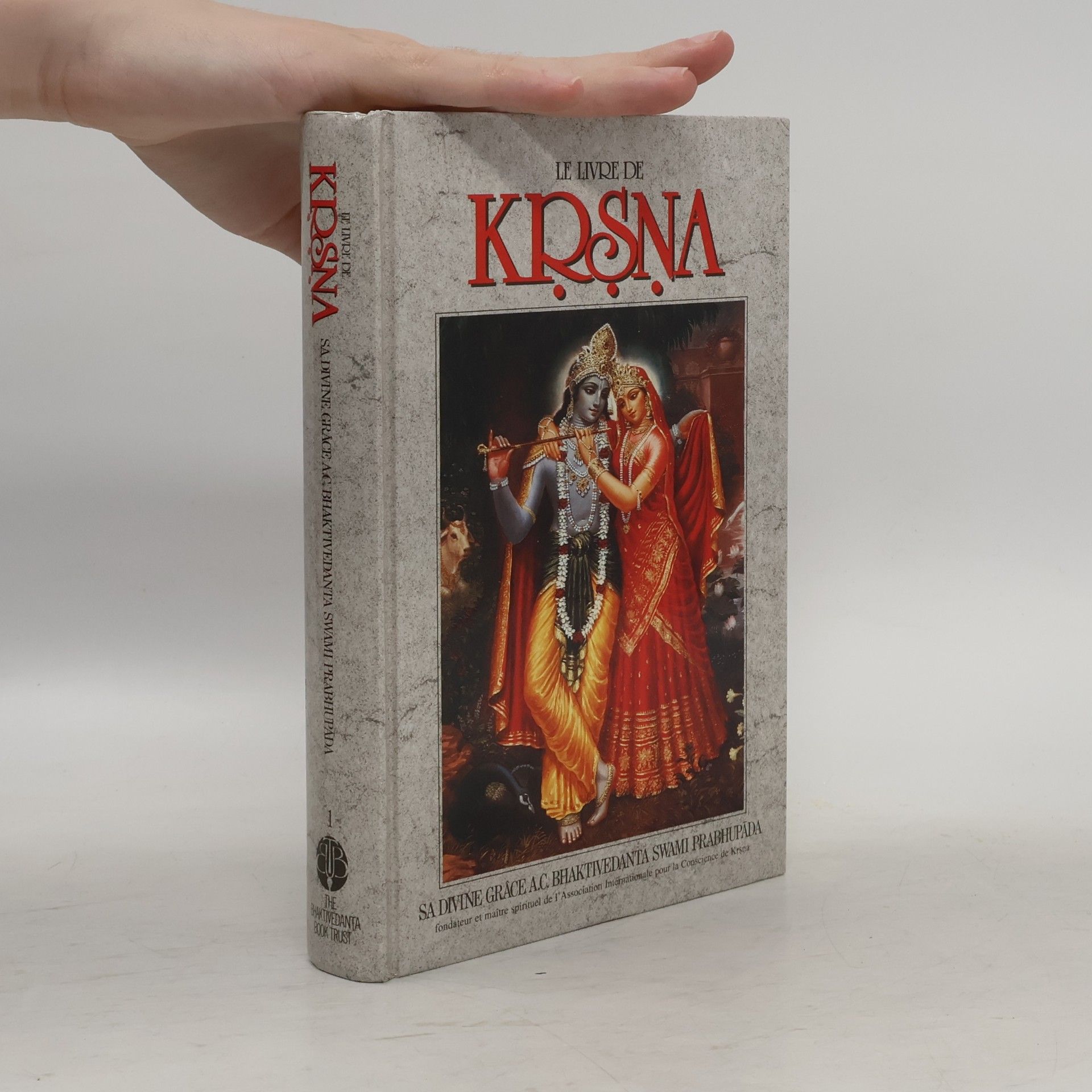 A.C. Bhaktivedanta Swami Prabhupada Le livre de Krsna. Première partie