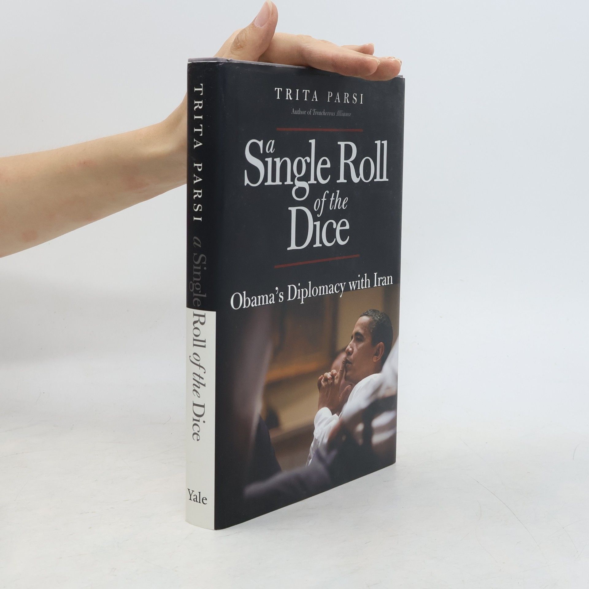 Trita Parsi A Single Roll of the Dice