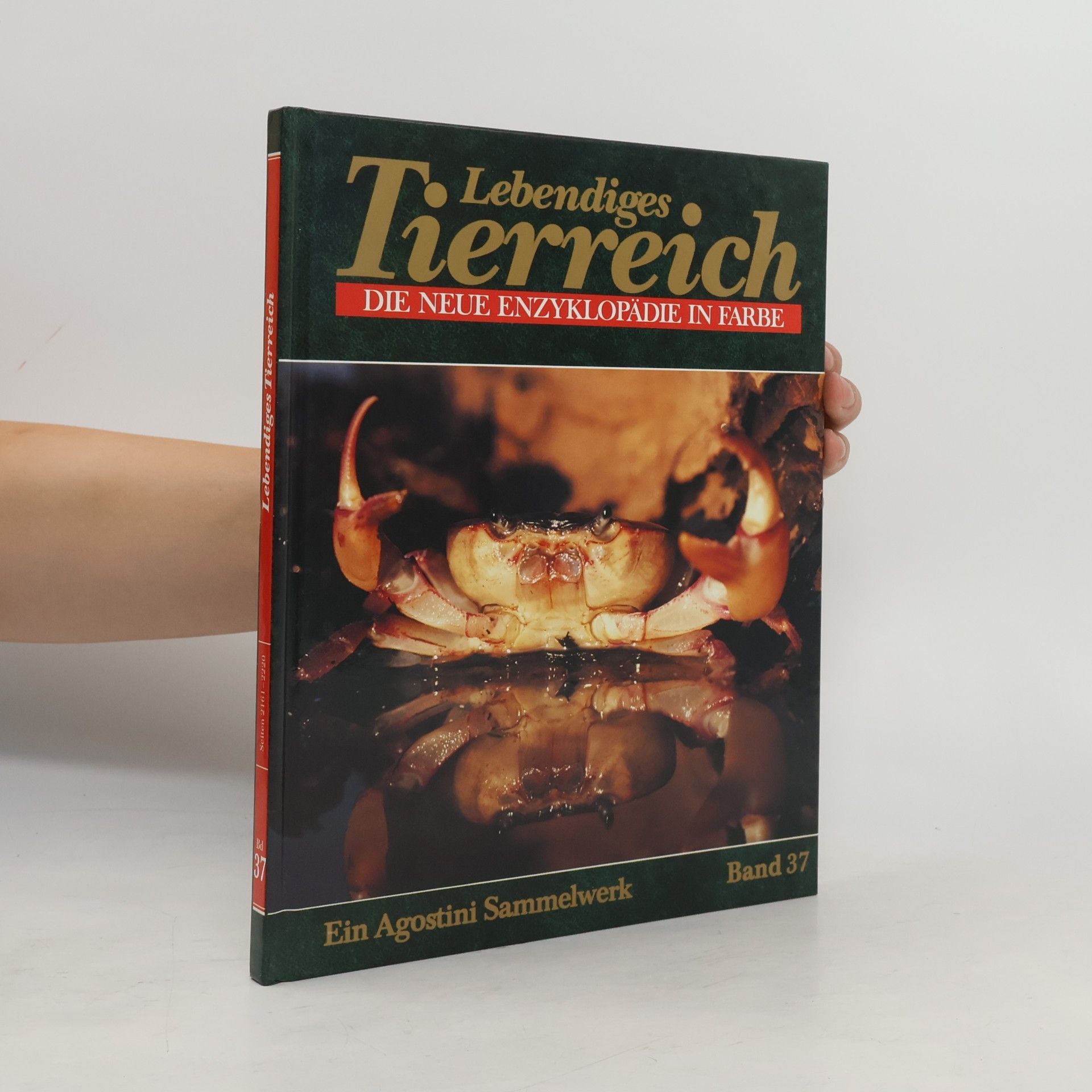 Various authors Lebendiges Tierreich Die neue Enzyklopädie in Farbe Ein Agostini Sammelwerk Band 37