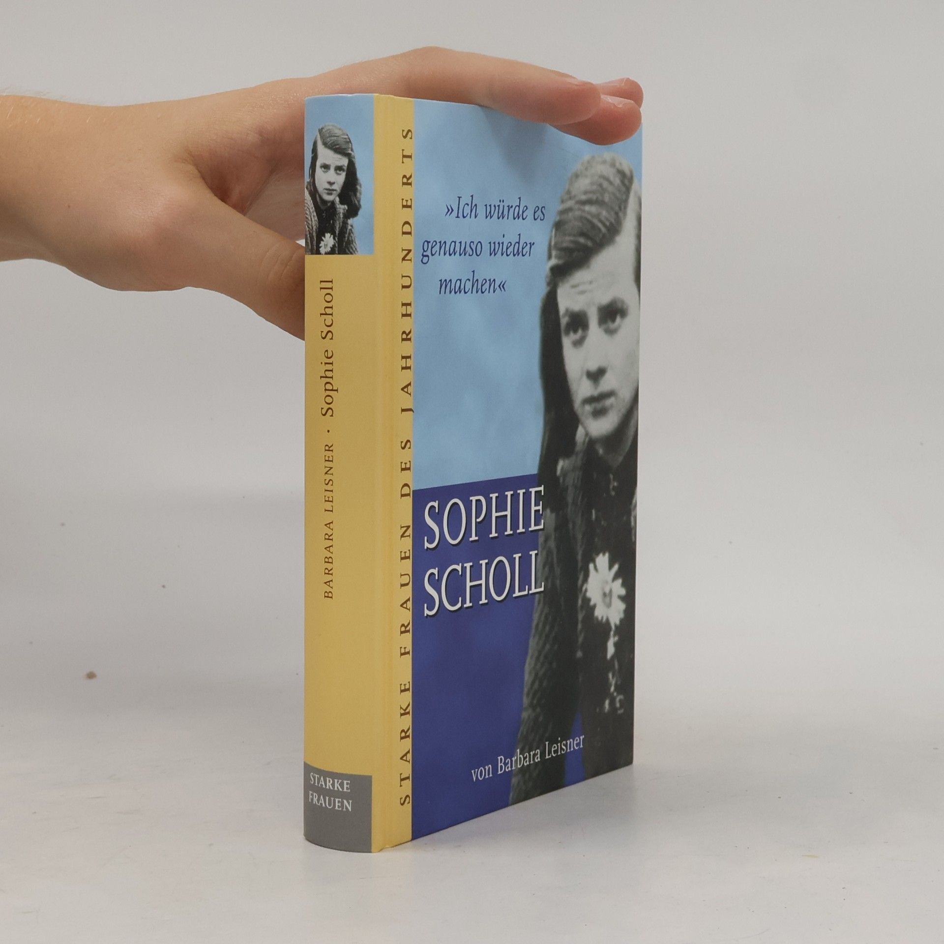 Barbara Leisner Sophie Scholl