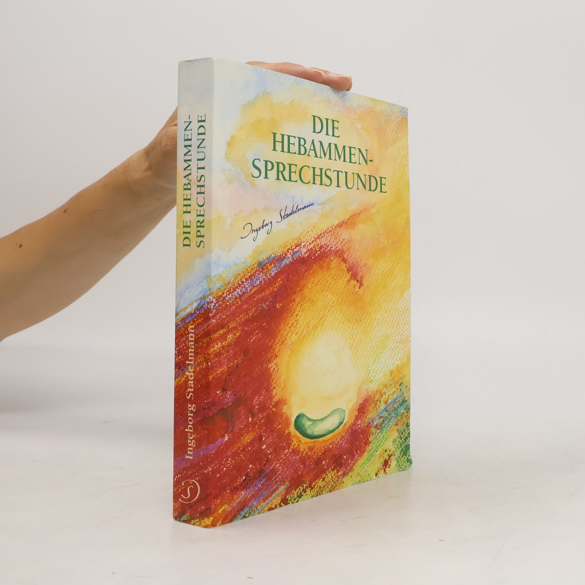 Ingeborg Stadelmann Die Hebammen - Sprechstunde