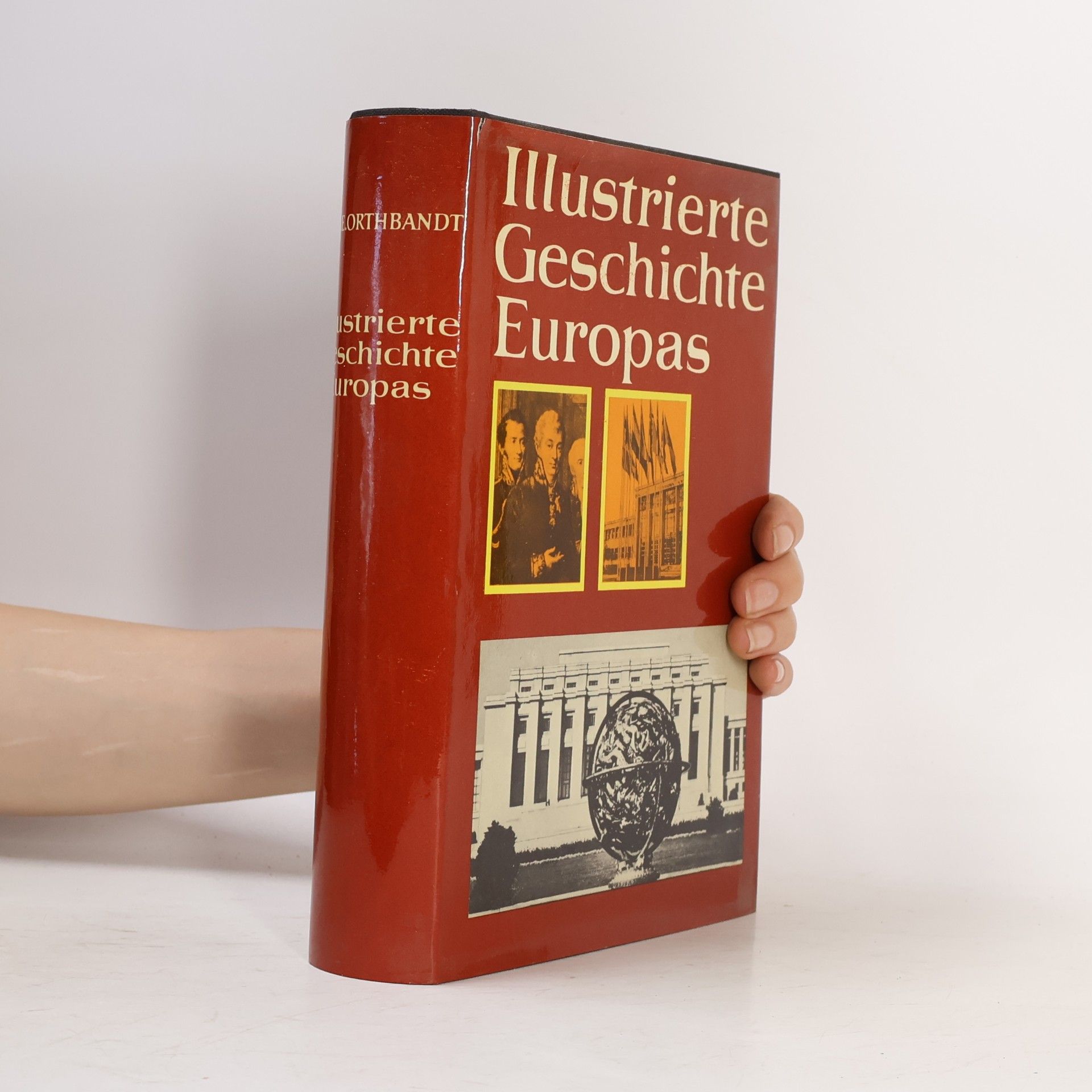 Eberhard Orthbandt Illustrierte Geschichte Europas