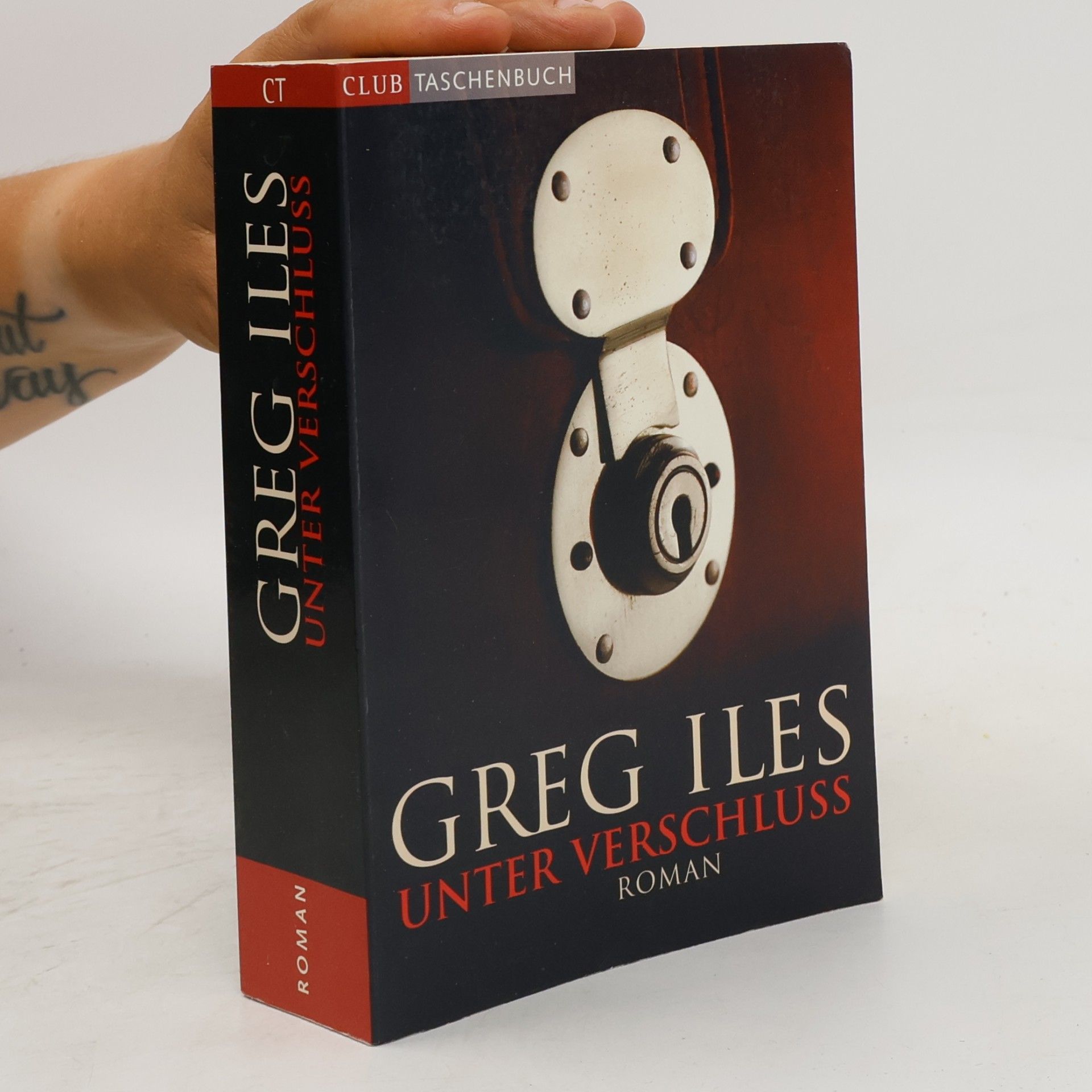 Greg Iles Unter Verschluss