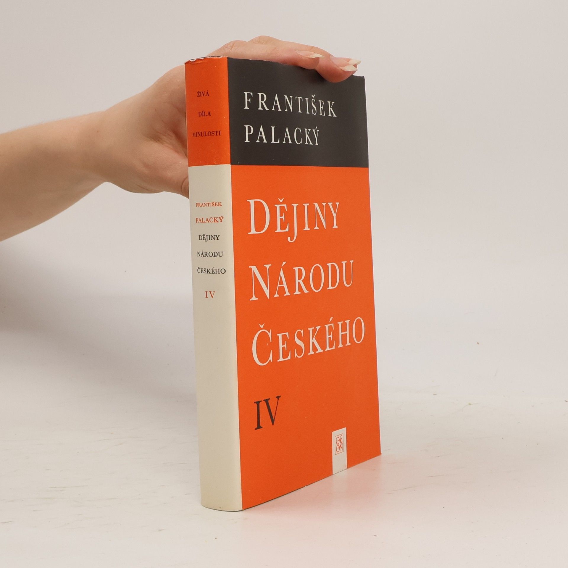 František Palacký Dějiny národu českého IV.