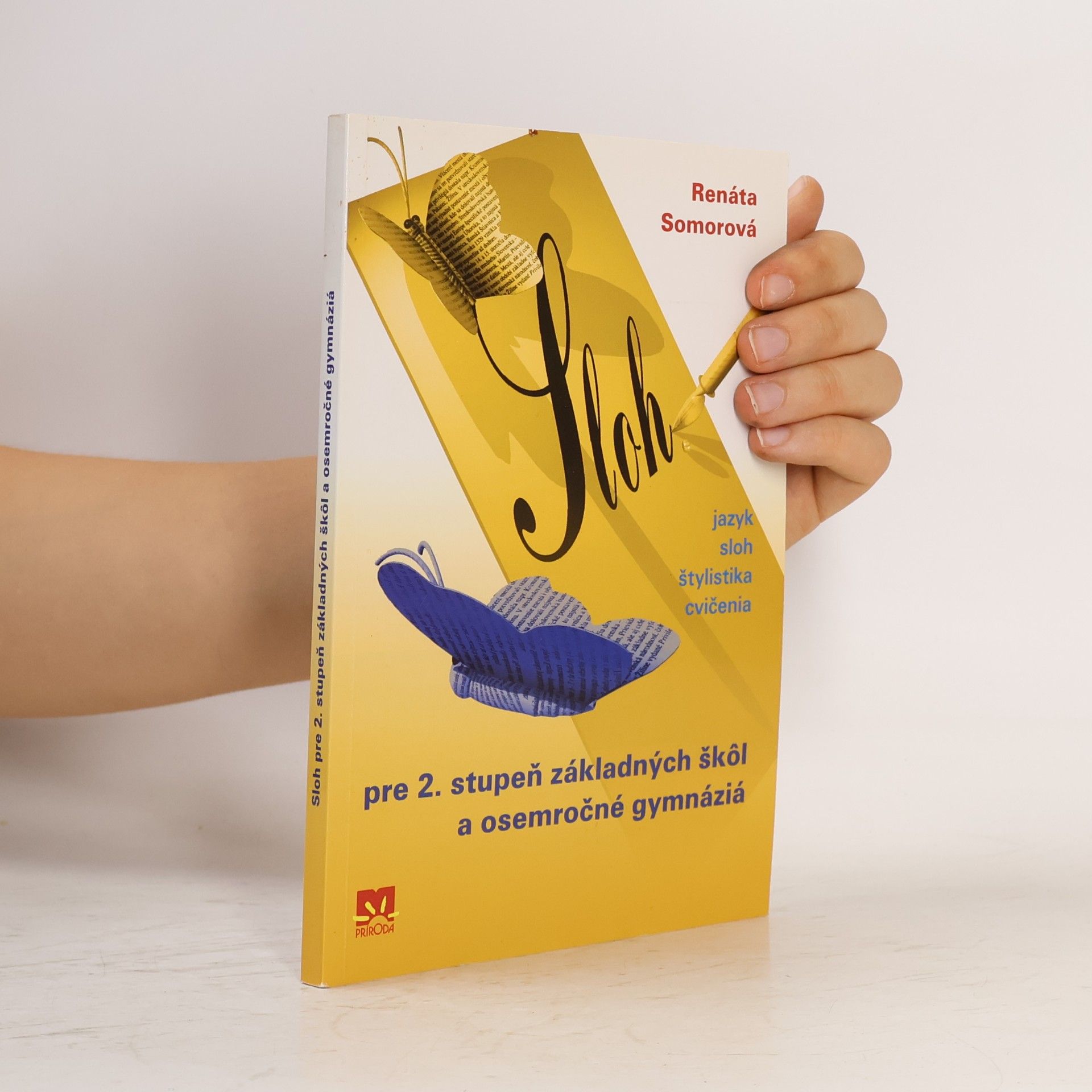 Somorová, Renáta Sloh pre 2. stupeň základních škôl a osemročné gymnáziá