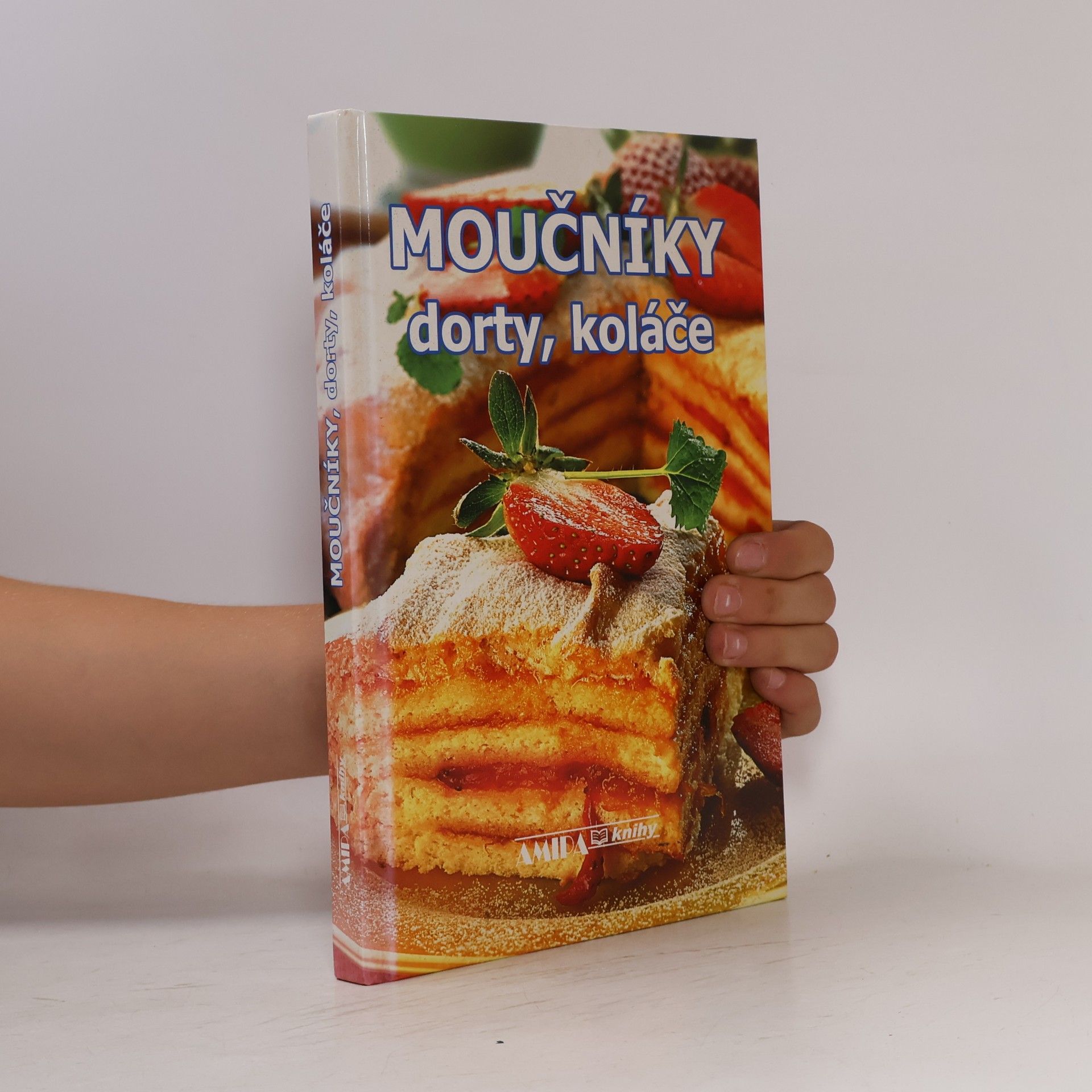 Pavla Sedláčková Moučníky, dorty, koláče