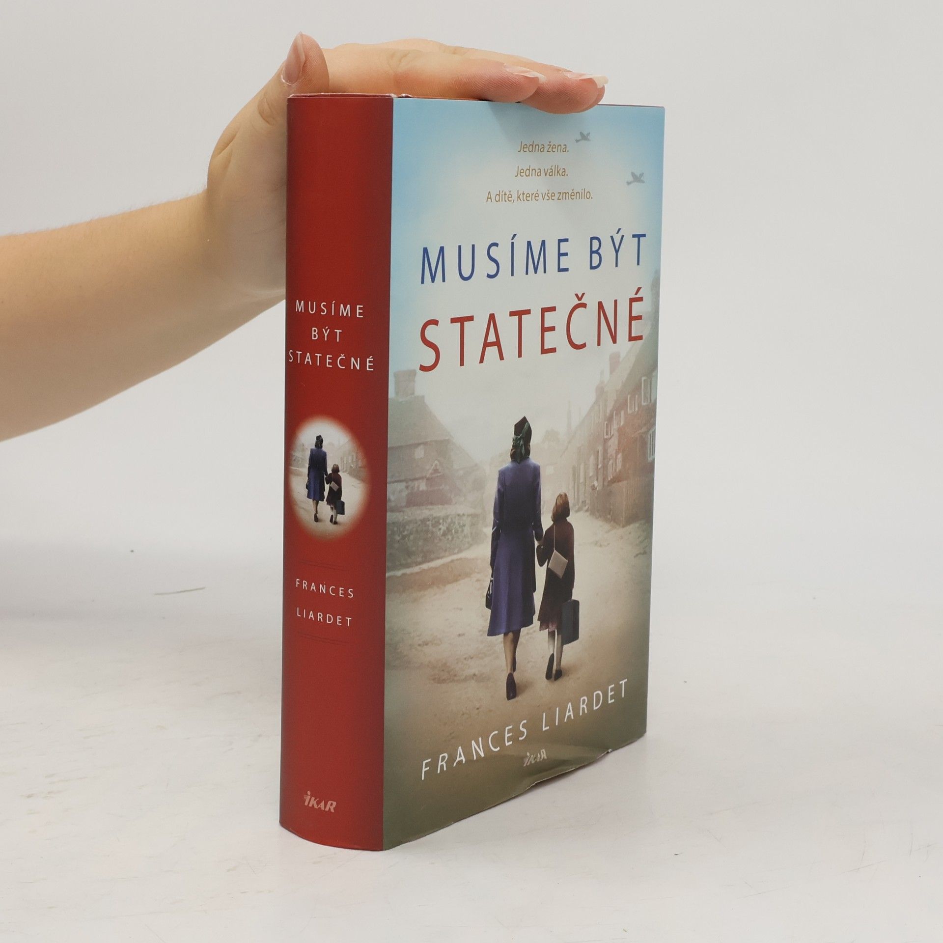 Frances Liardet Musíme být statečné