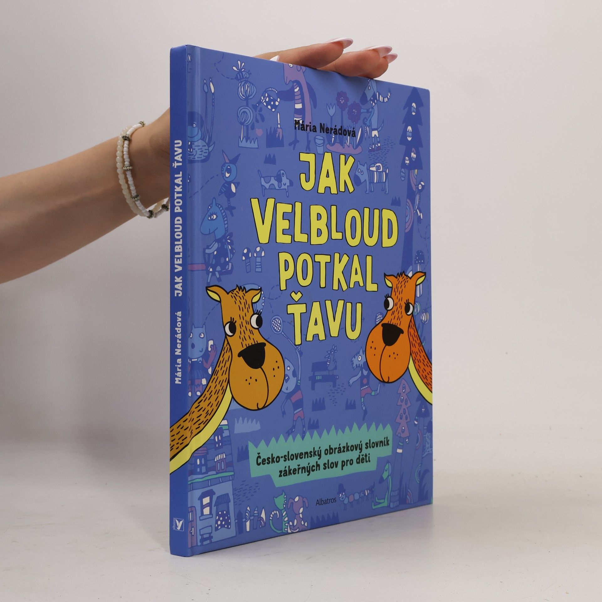Mária Nerádová Jak velbloud potkal ťavu