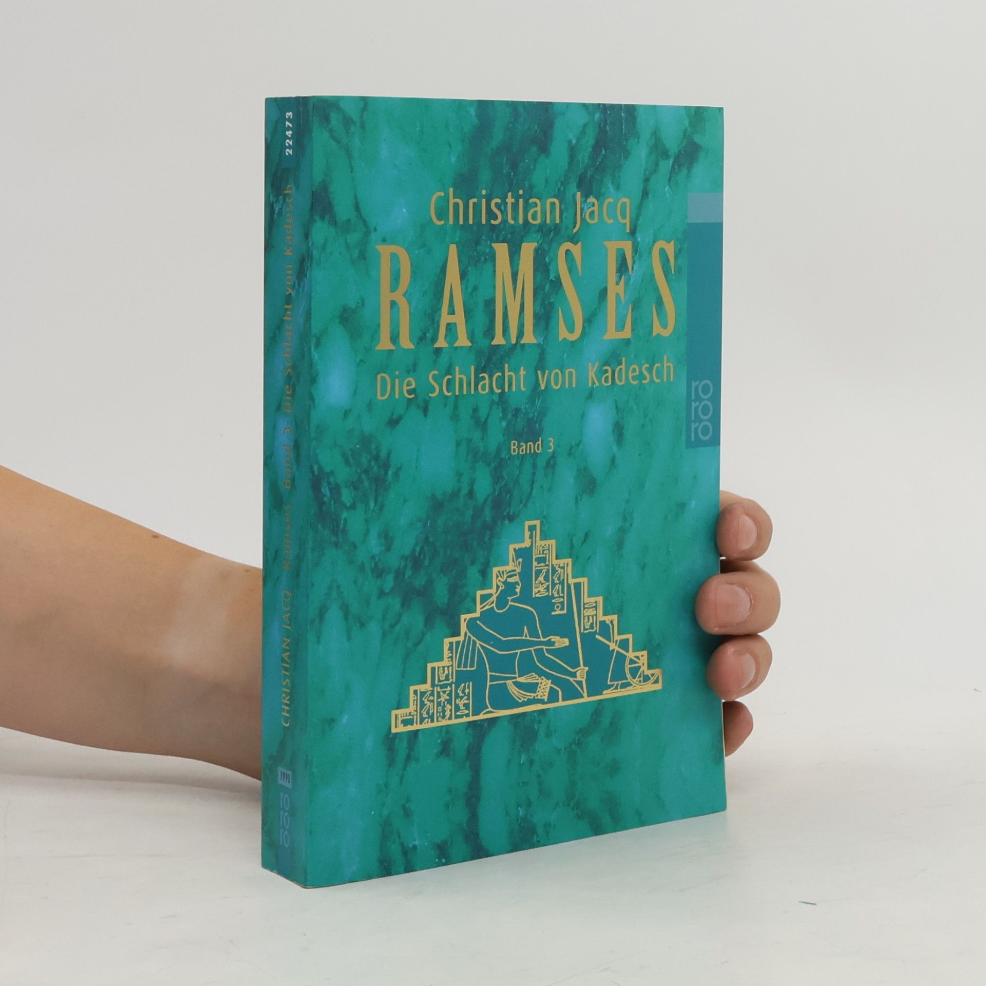 Christian Jacq Ramses - die Schlacht von Kadesch band 3