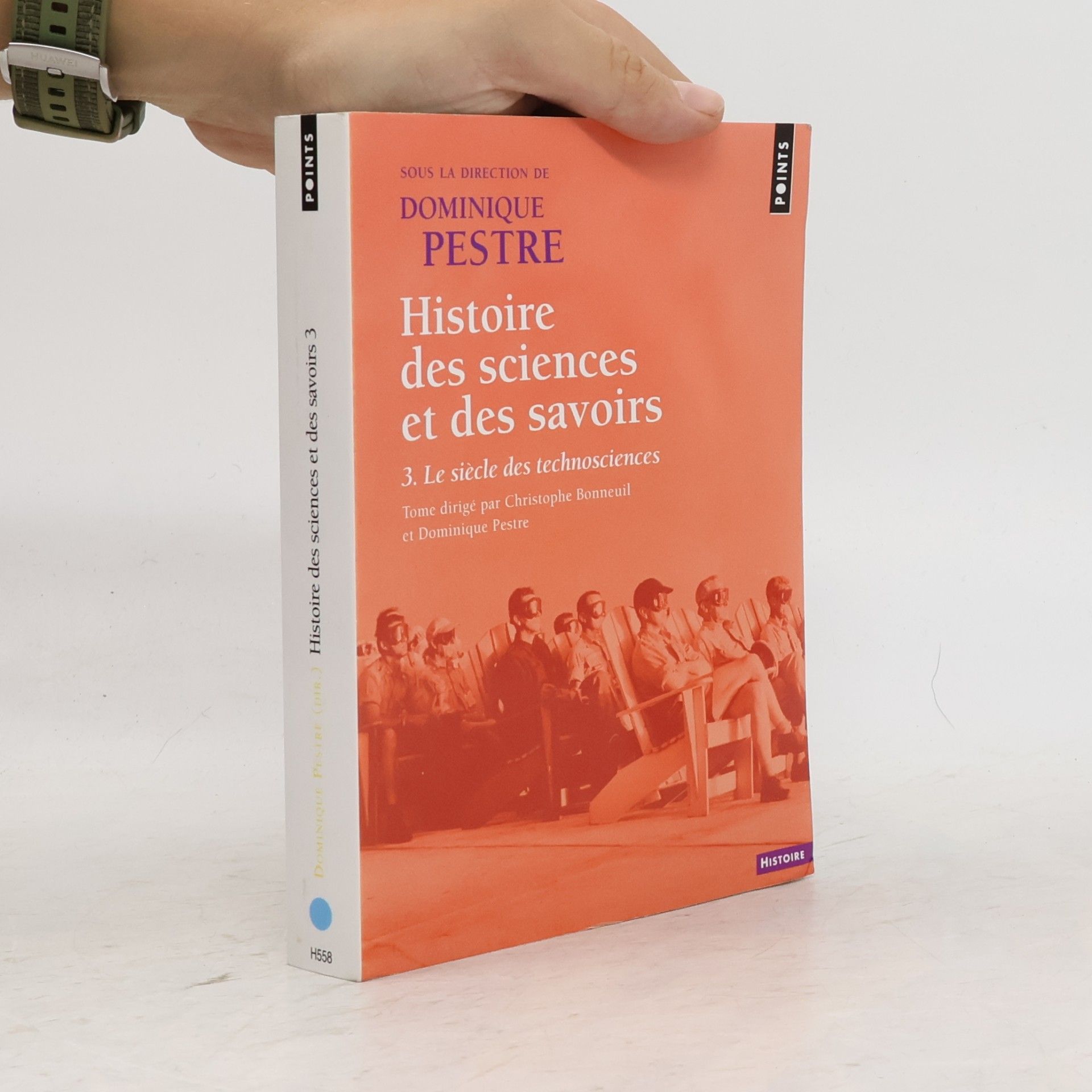 Dominique Pestre Histoire des sciences et des savoirs