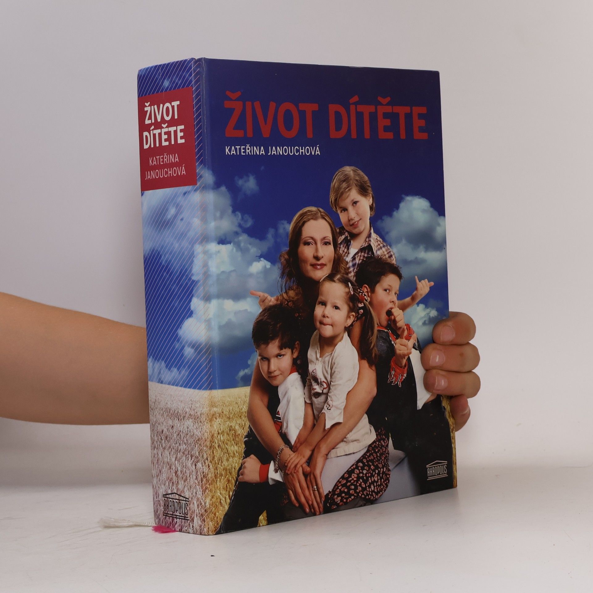 Katerina Janouch Život dítěte