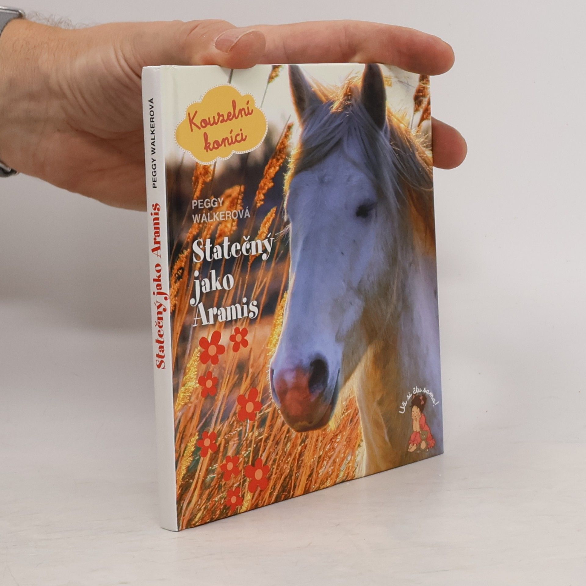 Peggy Walker Kouzelní koníci. Díl 3 : Statečný jako Aramis