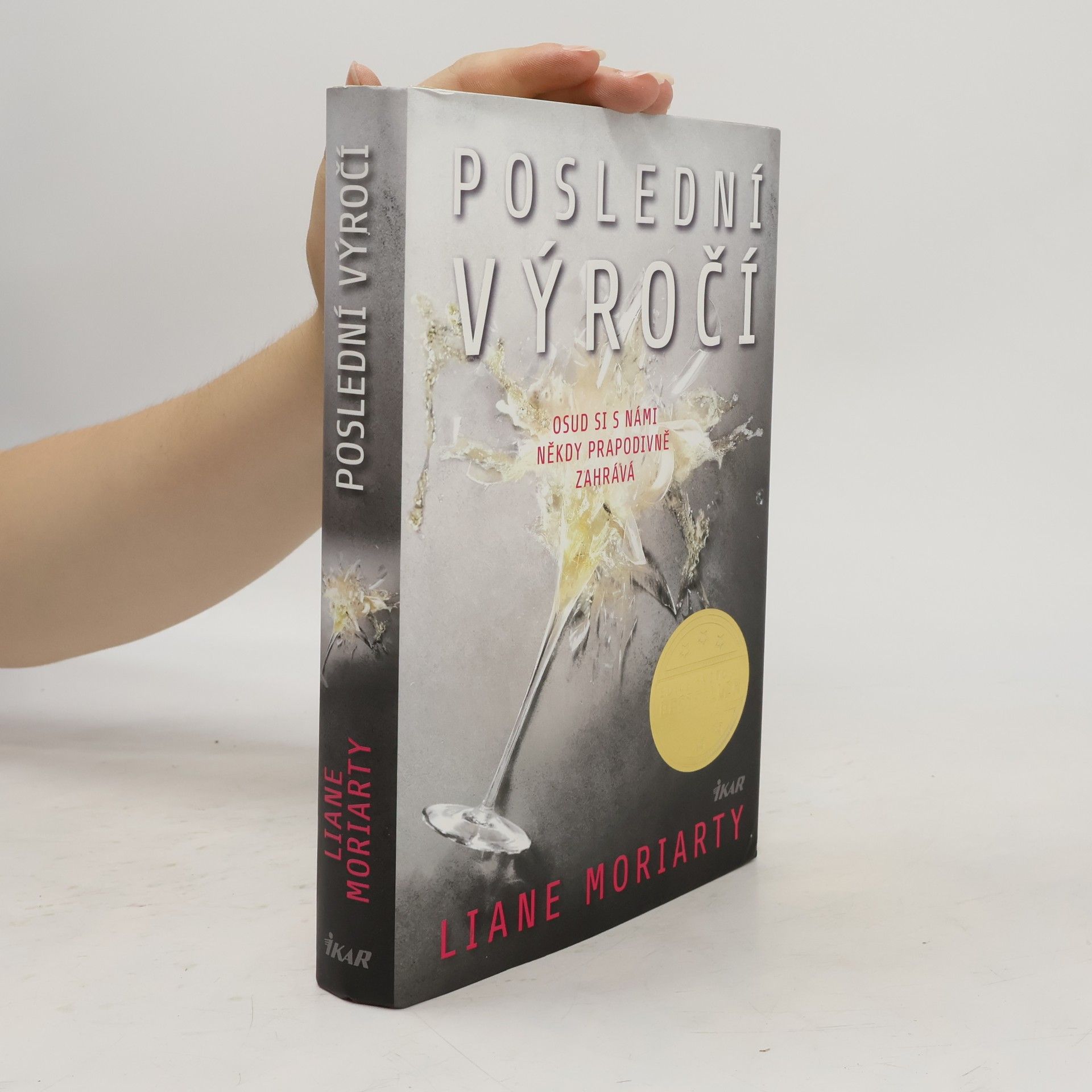 Liane Moriarty Poslední výročí