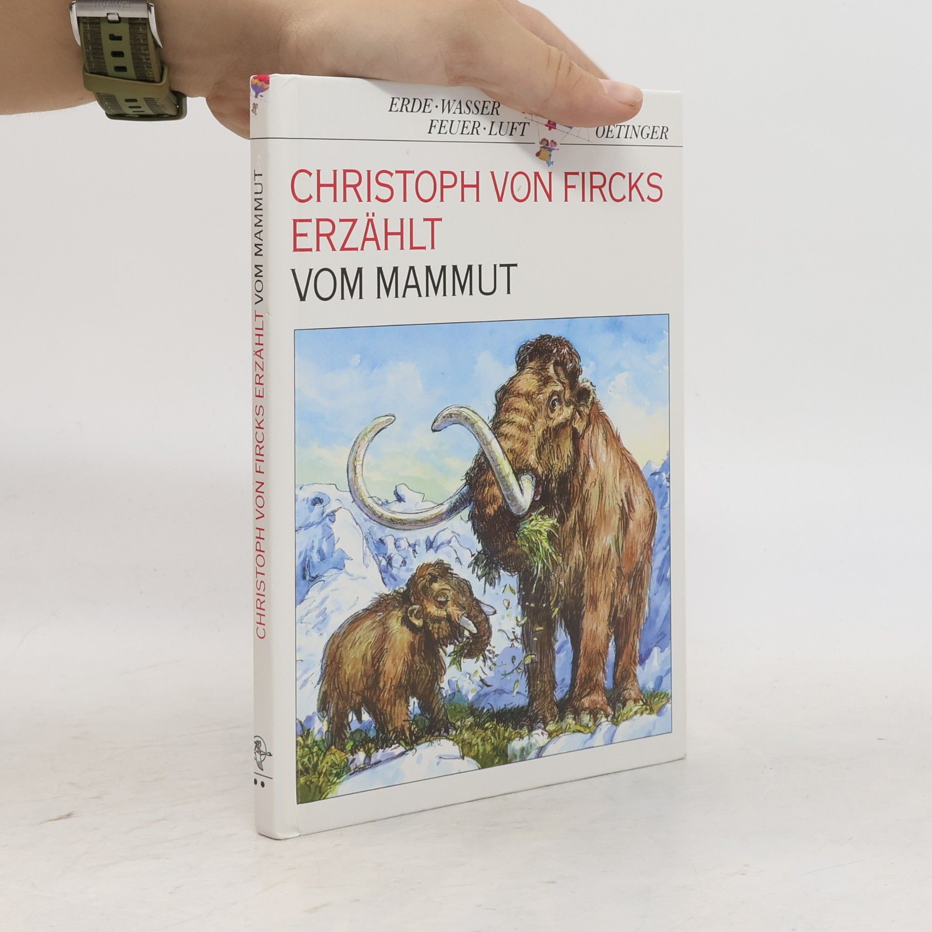 Christoph von Fircks Christoph von Fircks erzählt vom Mammut