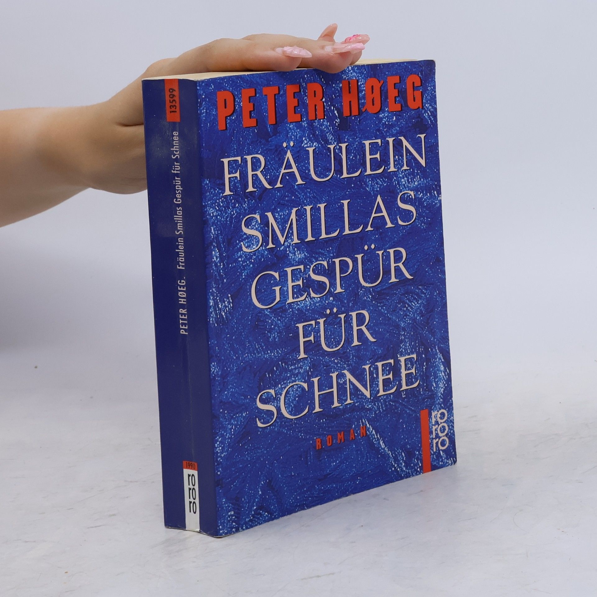 Peter Høeg Fräulein Smillas Gespür für Schnee