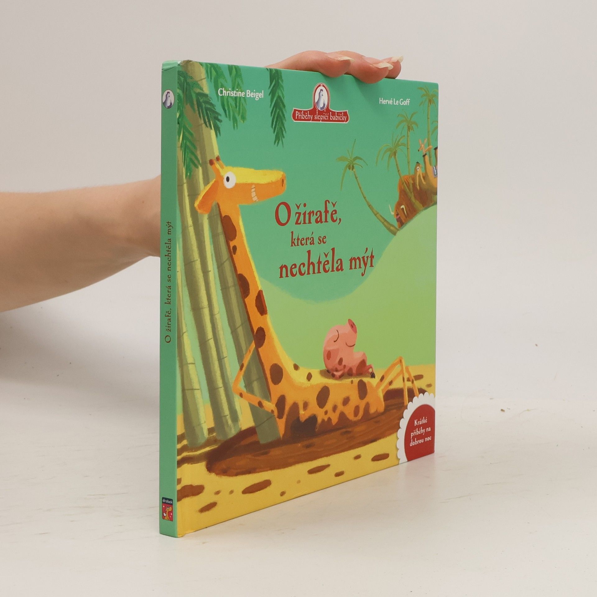 Hervé Le Goff O žirafě, která se nechtěla mýt