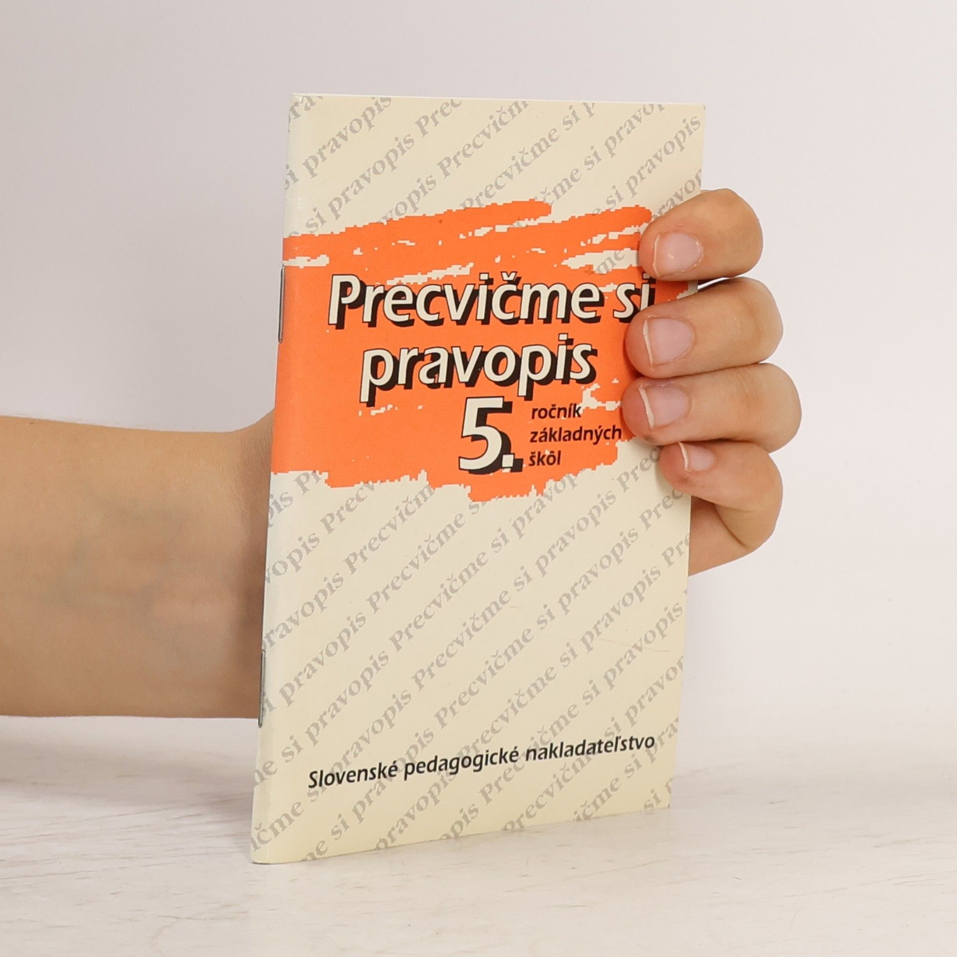 Autorenkollektiv Precvičme si pravopis 5.ročník základných škôl