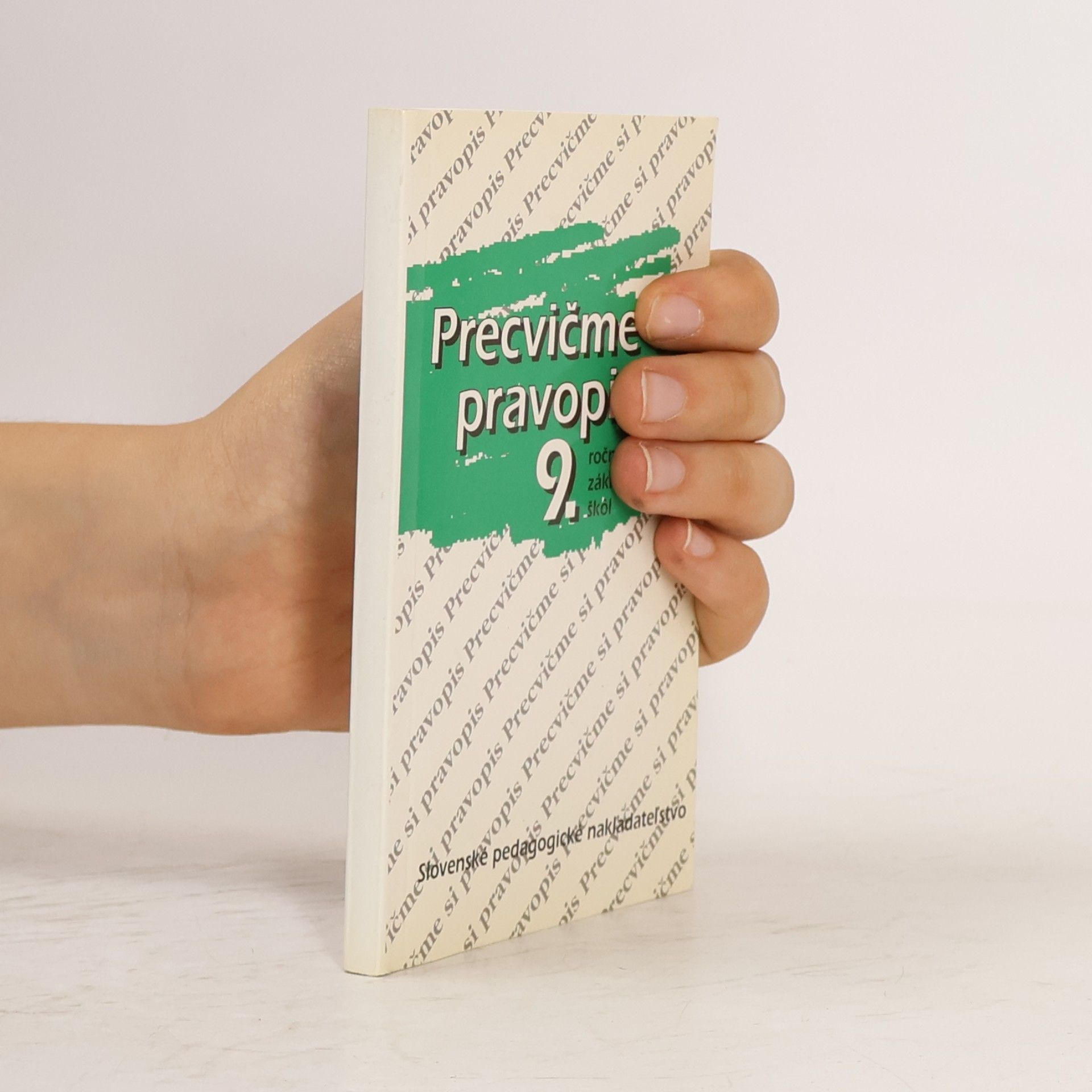 AA.VV. Precvičme si pravopis v 9. ročníku základných škôl