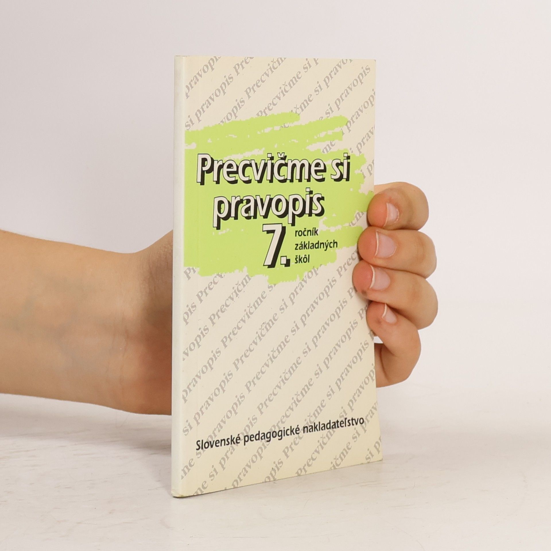 Autorenkollektiv Precvičme si pravopis 7. ročník základných škôl