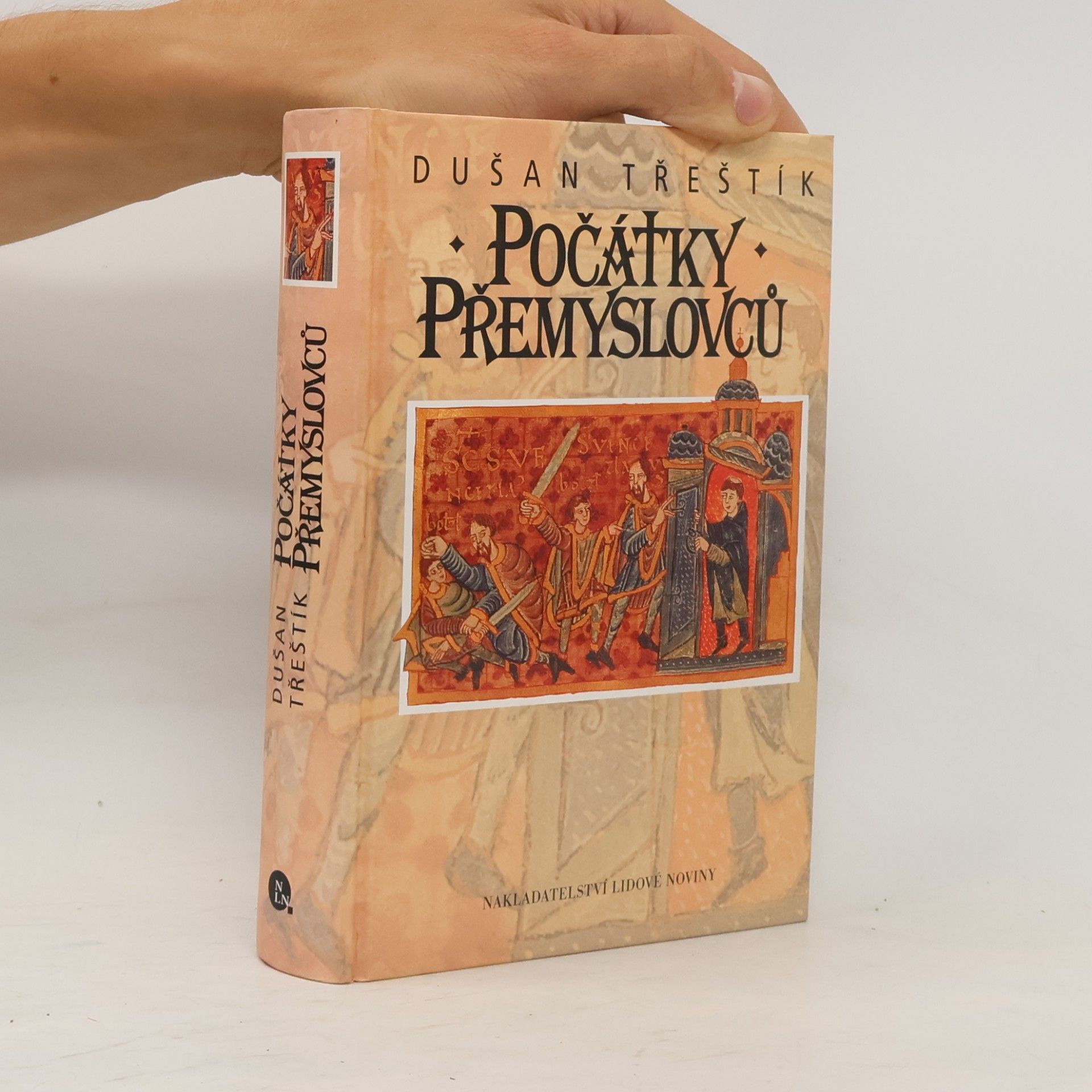 Dušan Třeštík Počátky Přemyslovců : vstup Čechů do dějin (530-935)