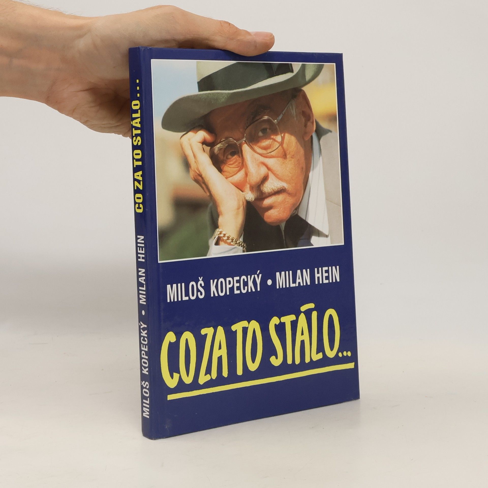 Miloš Kopecký Co za to stálo...