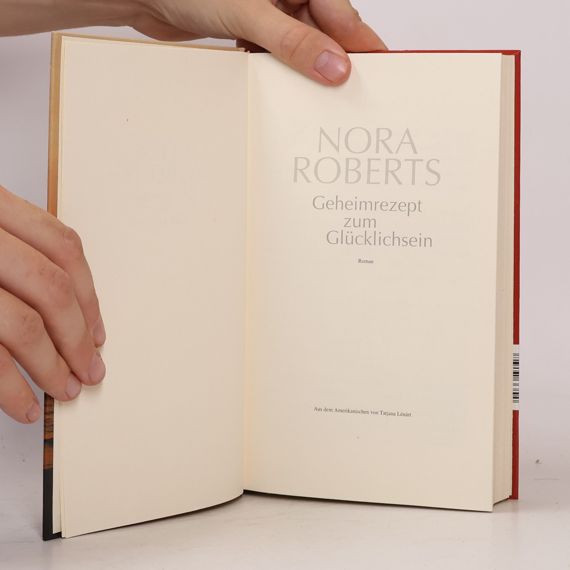 Nora Roberts Geheimrezept zum Glücklichsein