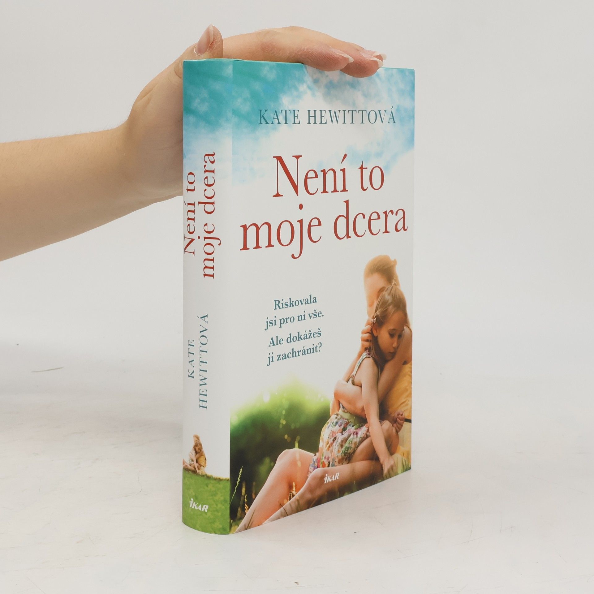 Kate Hewitt Není to moje dcera