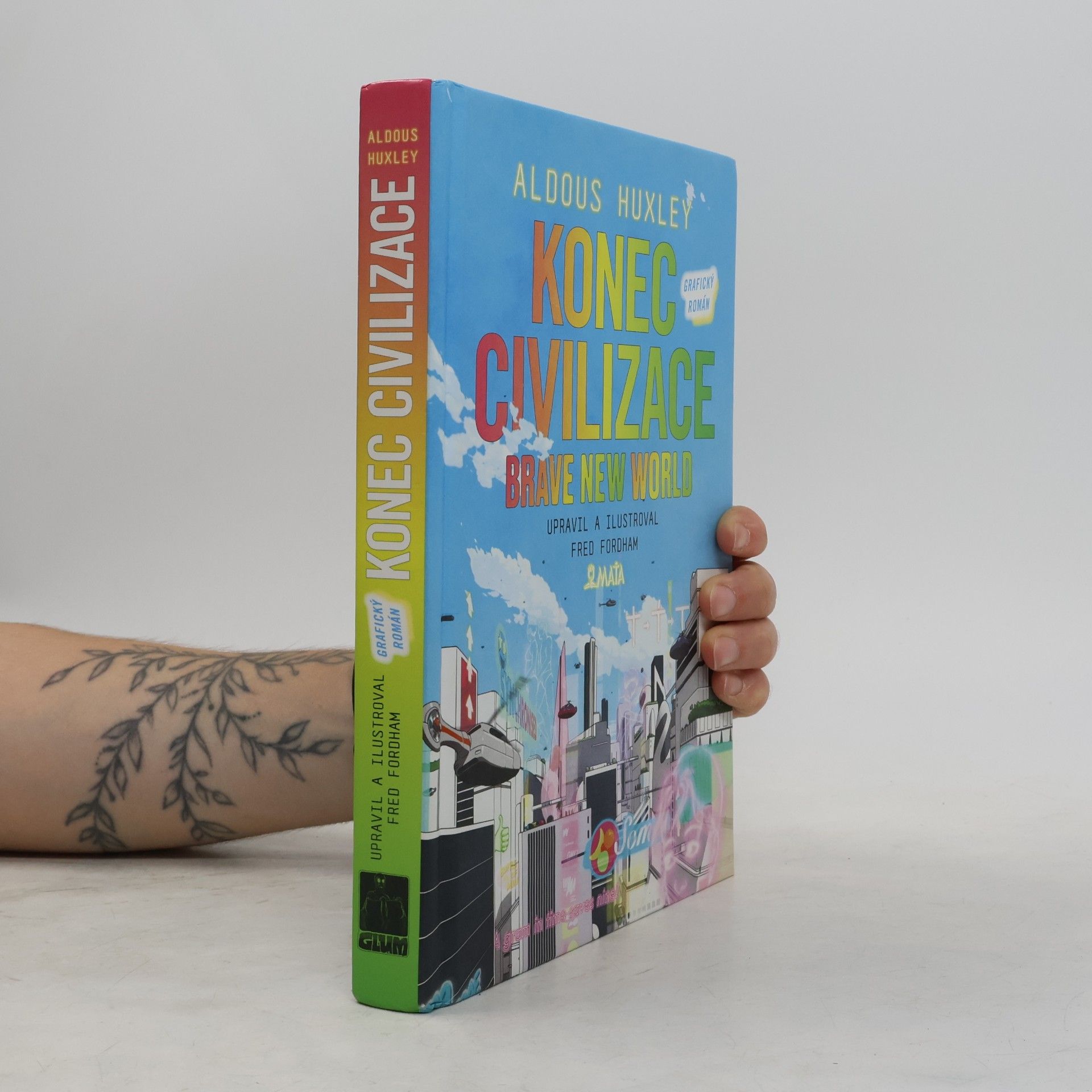 Fred Fordham Konec civilizace = Brave new world