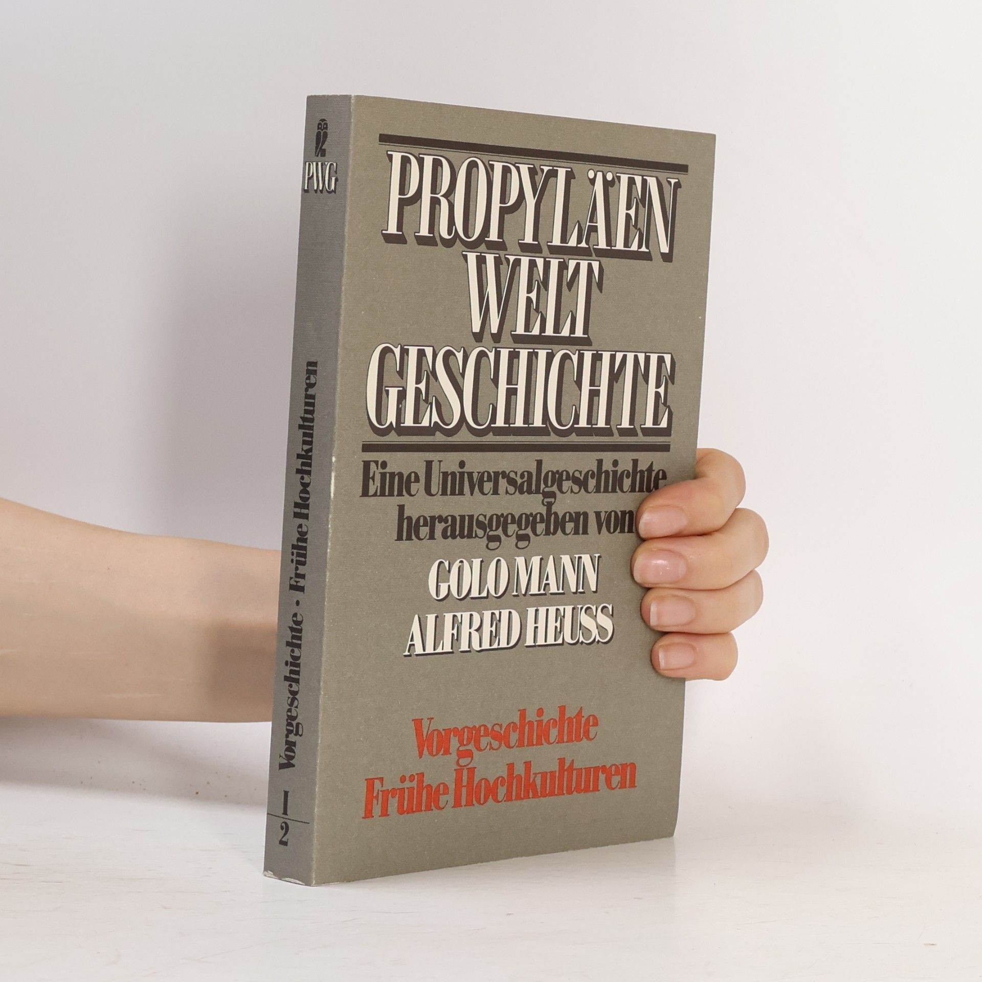 Wolfram von Soden Vorgeschichte, frühe Hochkulturen