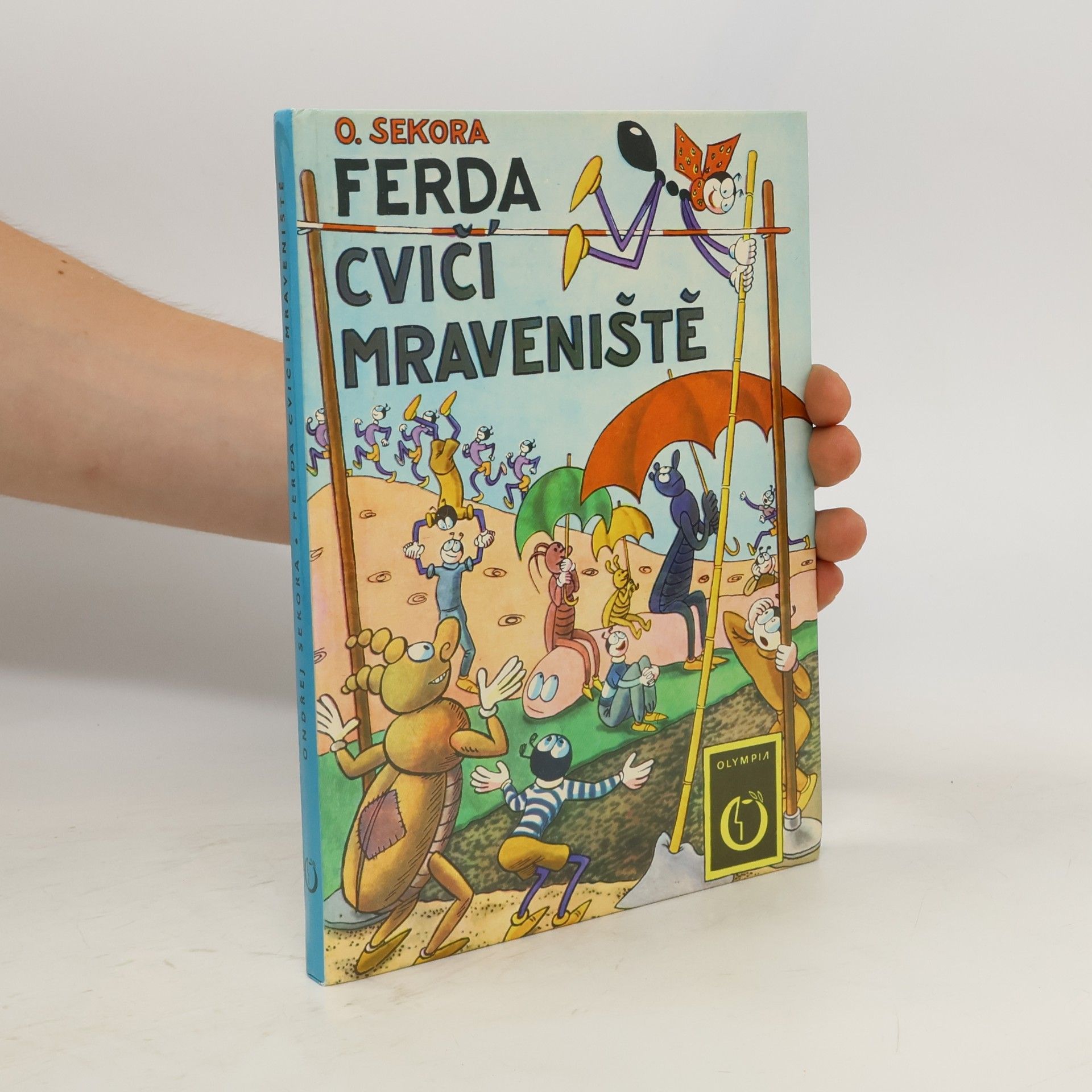 Ondřej J. Sekora Ferda cvičí mraveniště