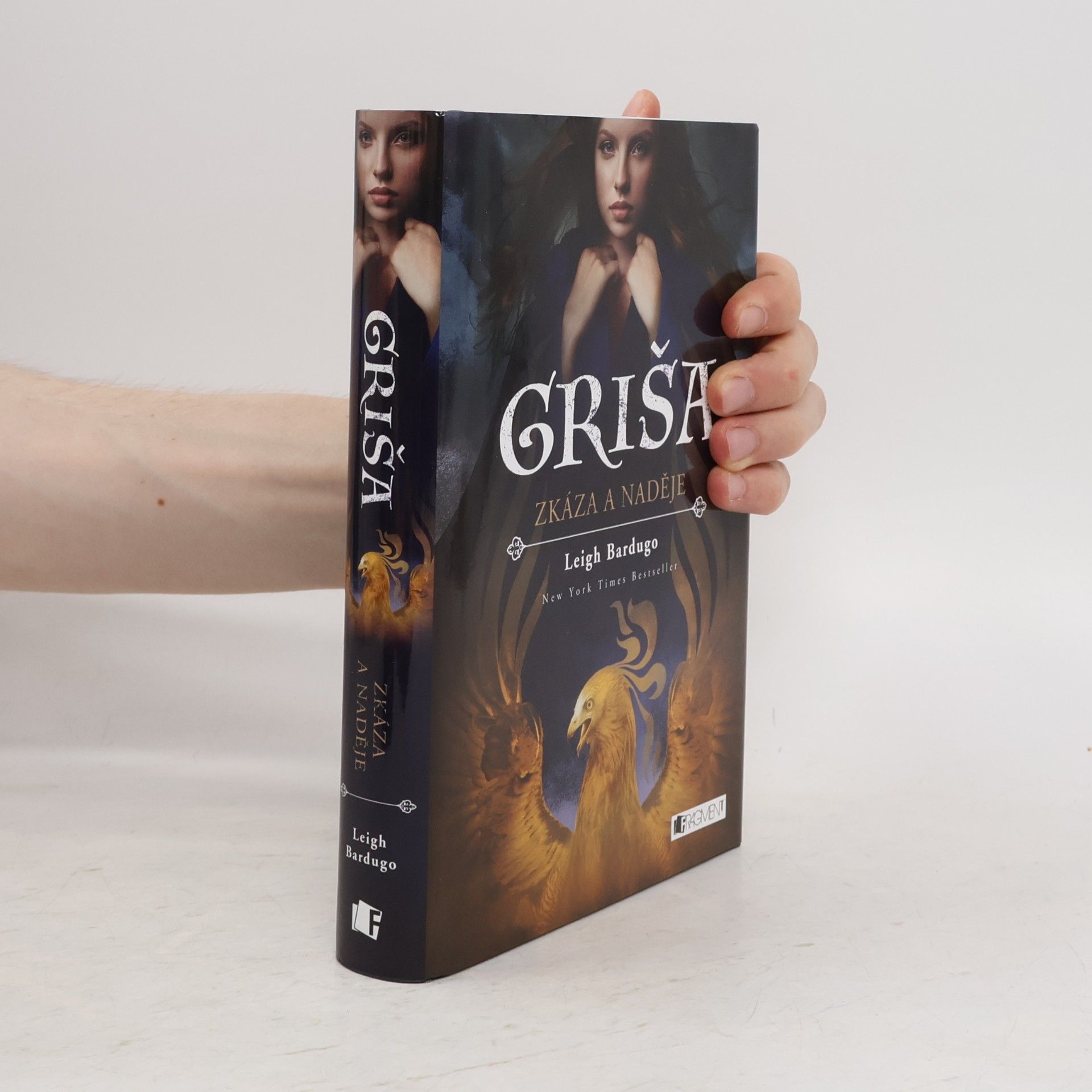 Leigh Bardugo Griša. Zkáza a naděje