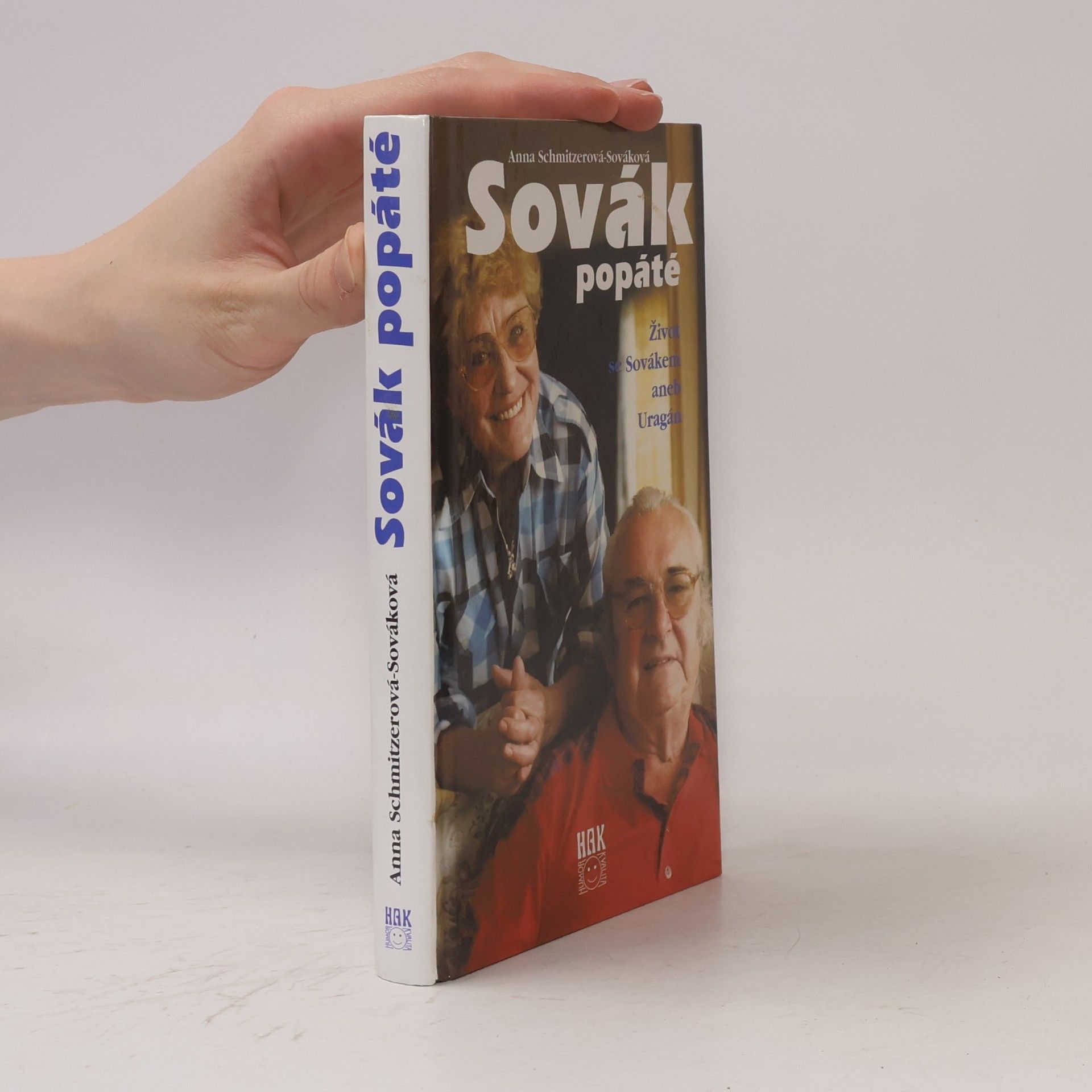Anna Sováková Sovák popáté. Život se Sovákem, aneb, Uragán