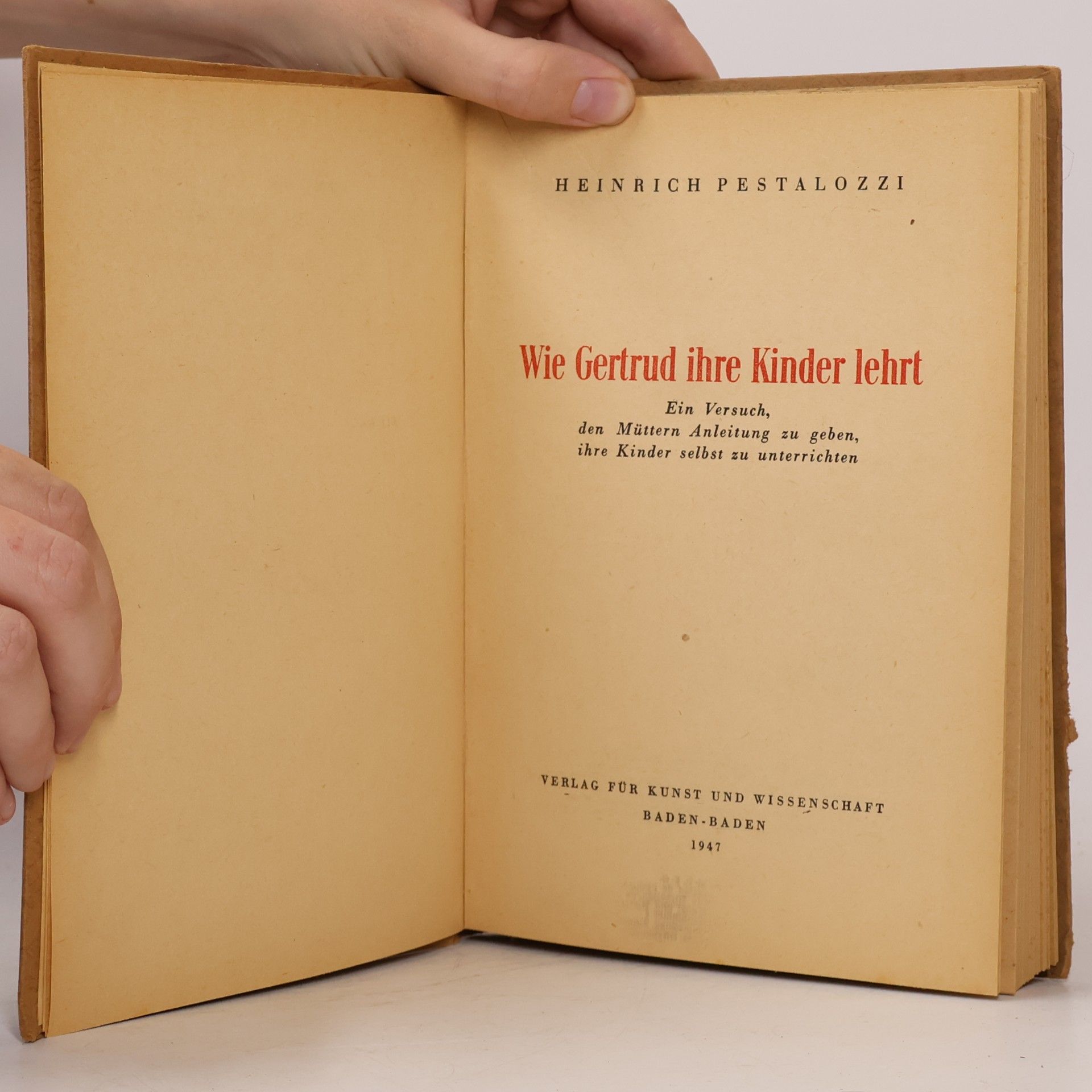 Johann Heinrich Pestalozzi Wie Gertrud ihre Kinder lehrt