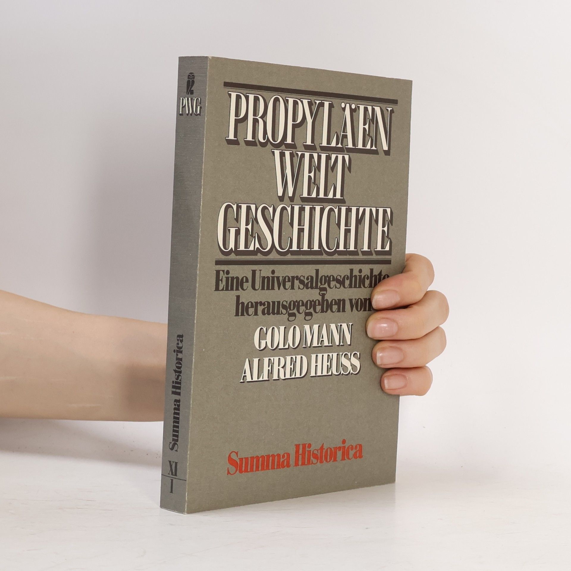 Wolfgang Bauer Propyläen Welt Geschichte. Summa Historica