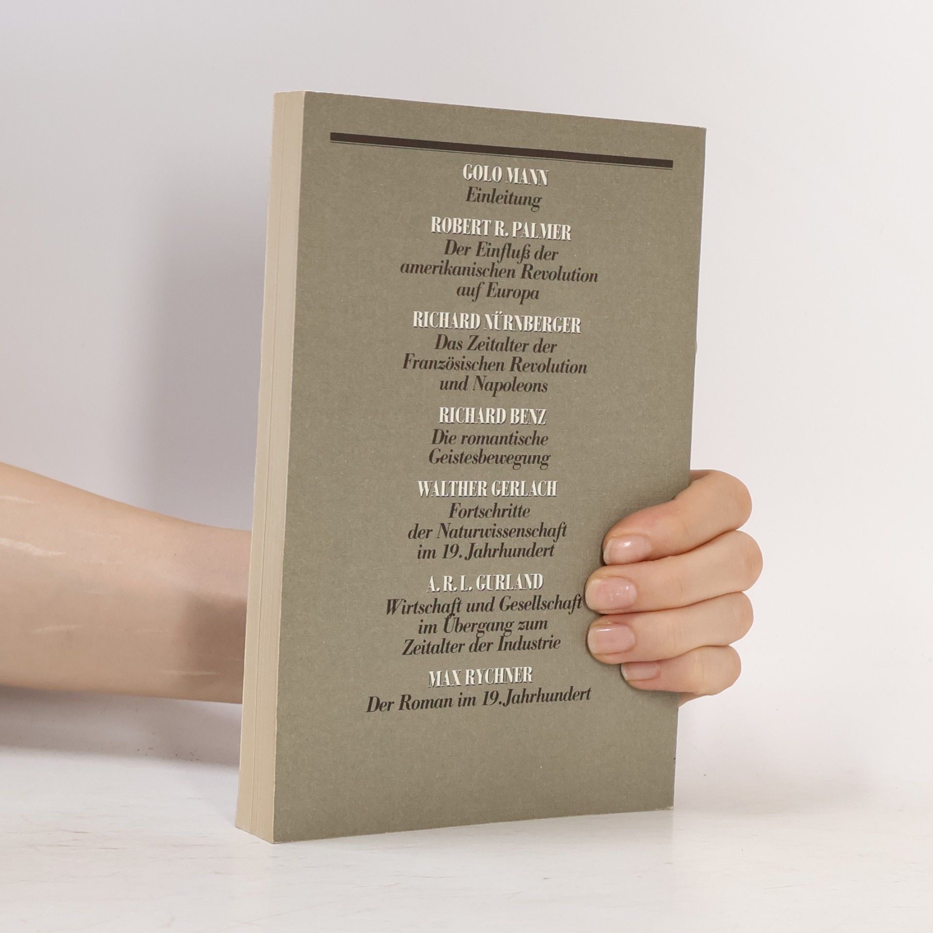 Golo Mann Propyläen Welt Geschichte VIII. 1. Halbband