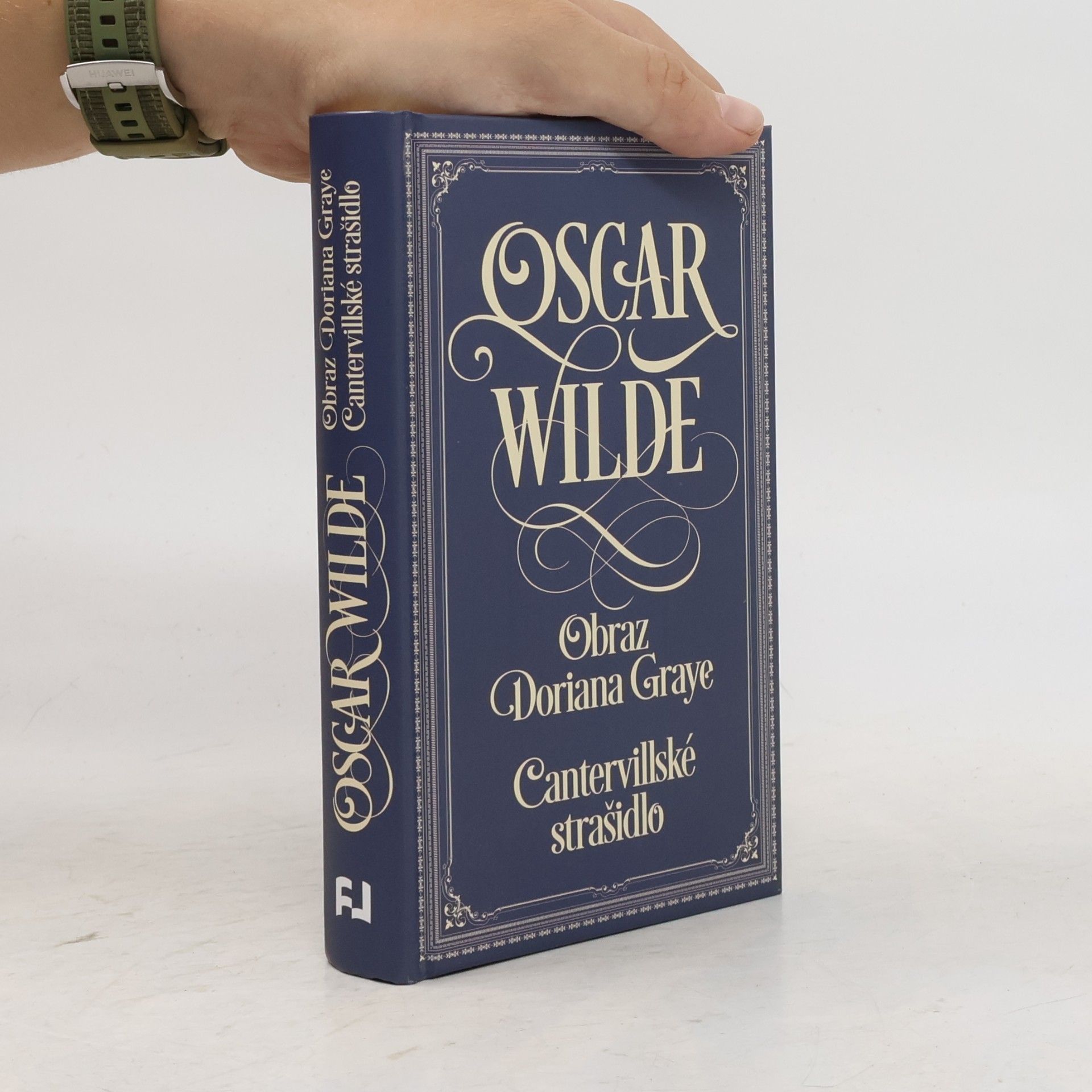 Oscar Wilde Obraz Doriana Graye. Cantervillské strašidlo
