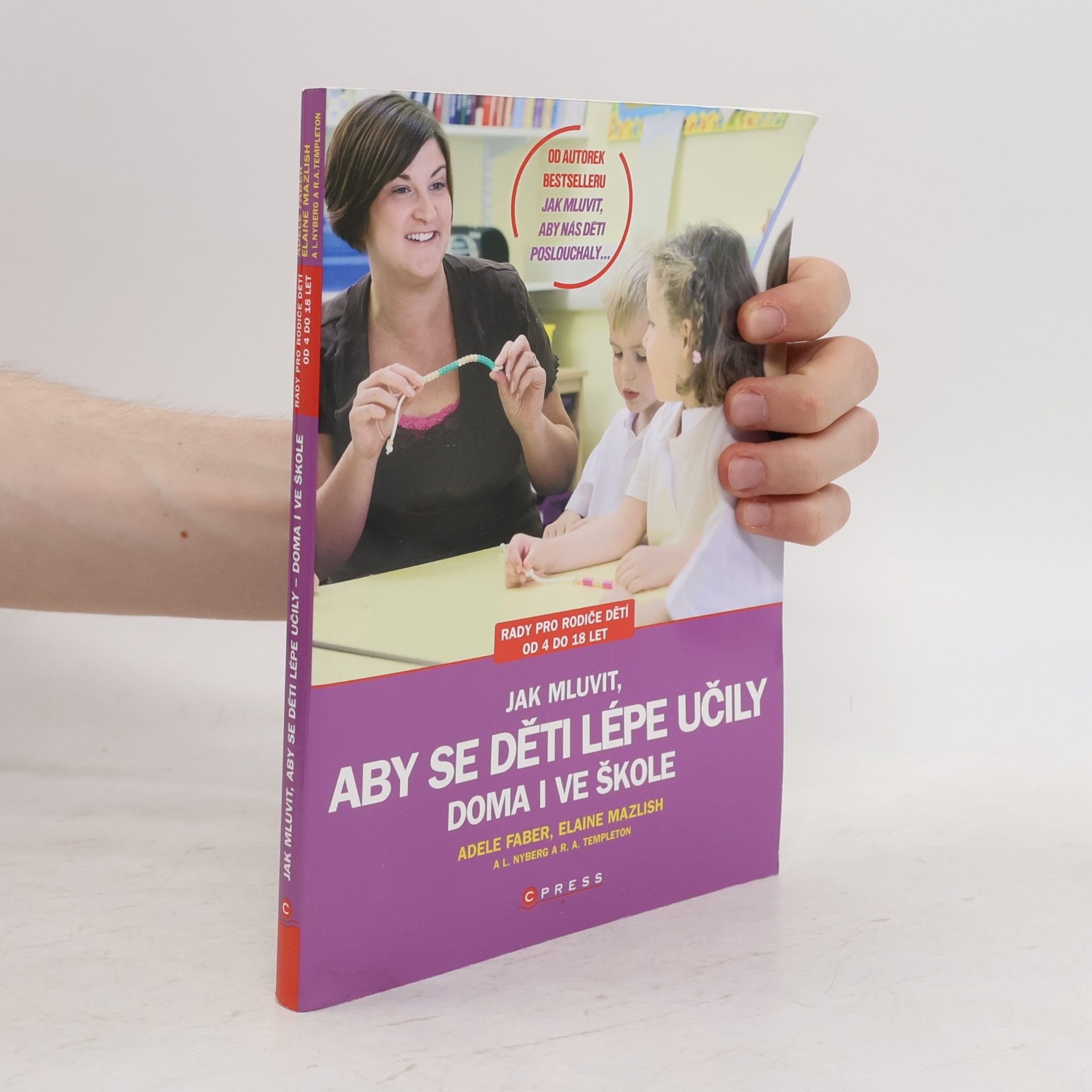 Adele Faber Jak mluvit, aby se děti lépe učily - doma i ve škole