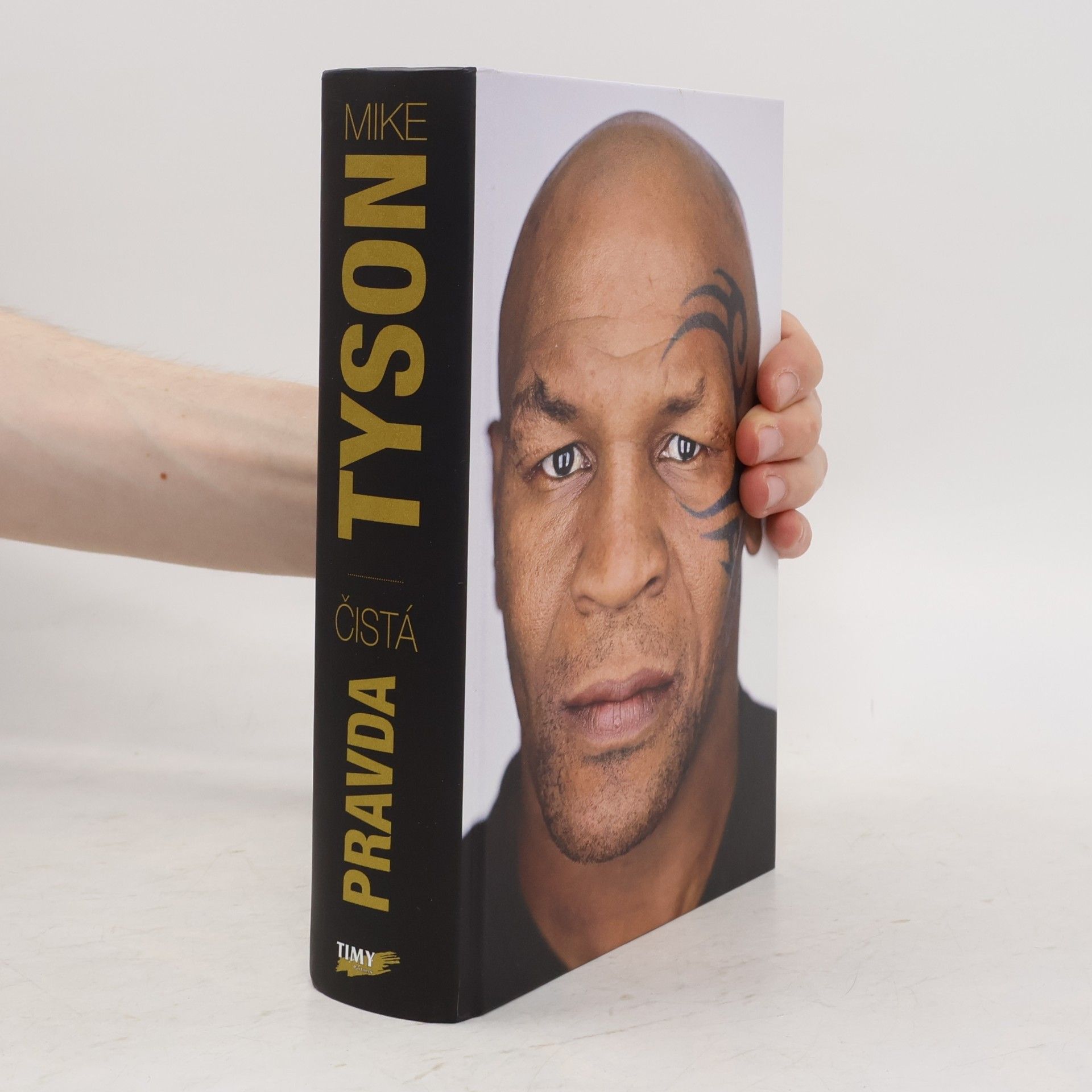 Mike Tyson Mike Tyson - Čistá pravda