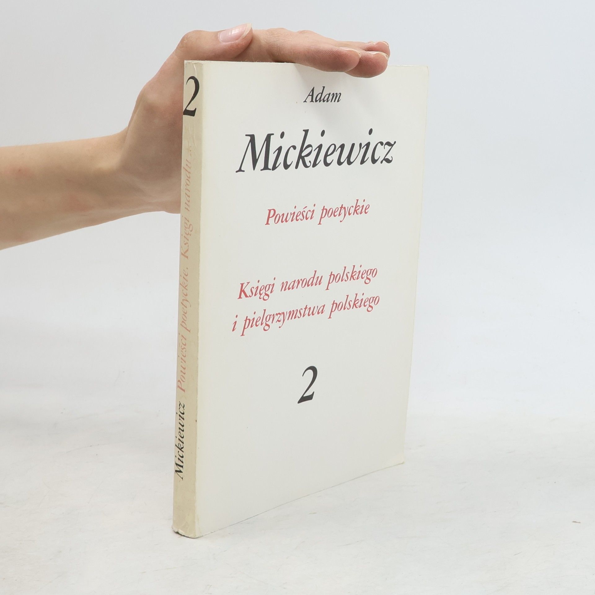 Powieści poetyckie / Księgi narodu polskiego i pielgrzymstwa polskiego