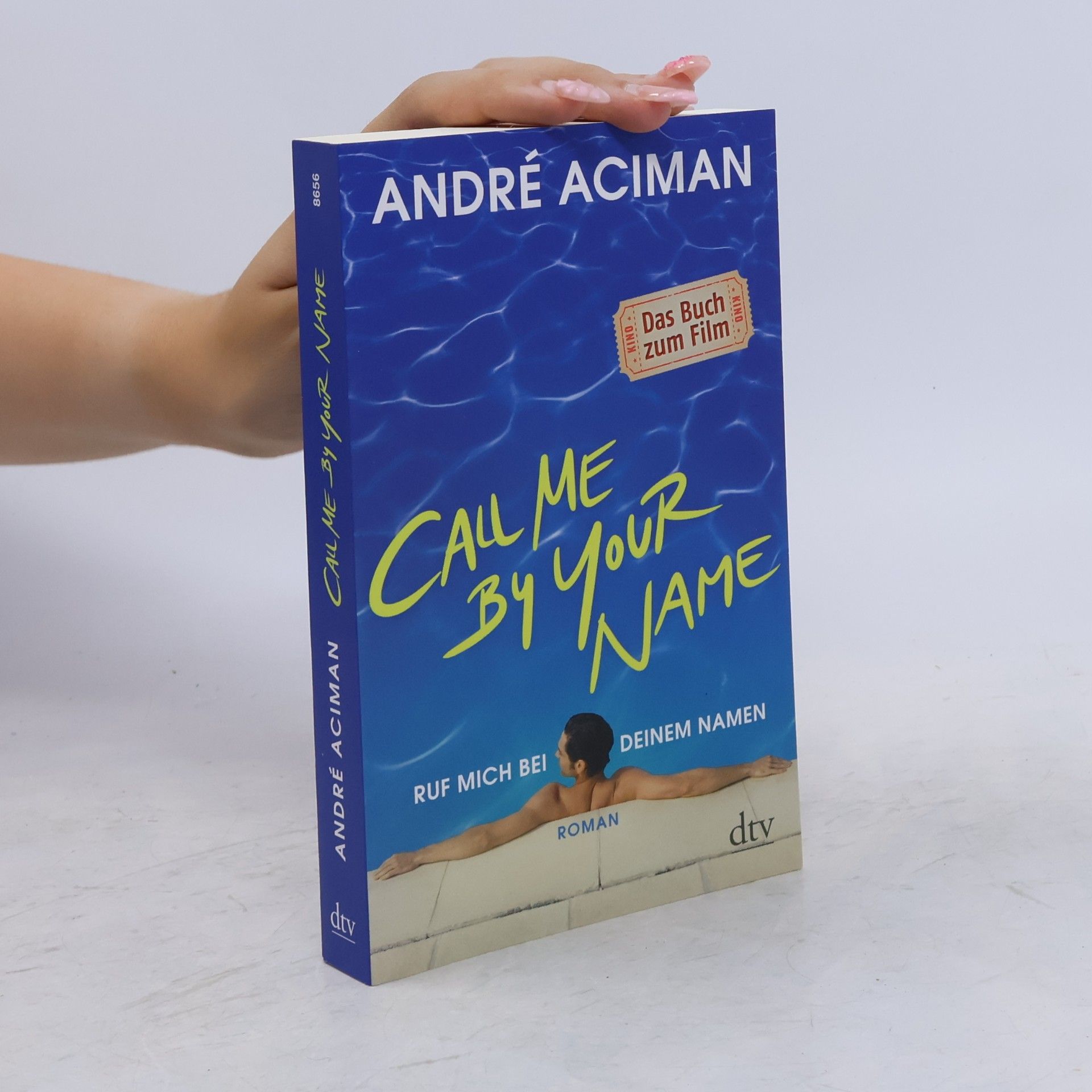 André Aciman Call Me By Your Name