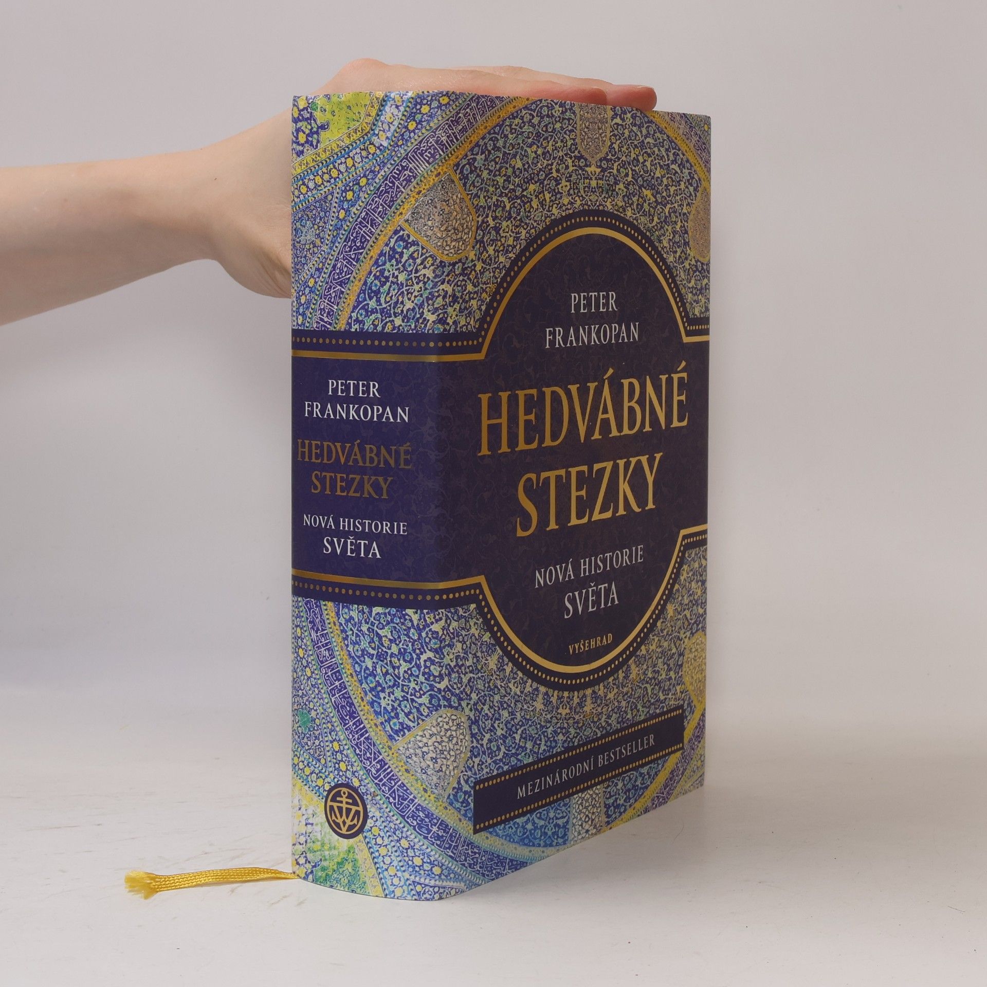 Peter Frankopan Hedvábné stezky : nová historie světa