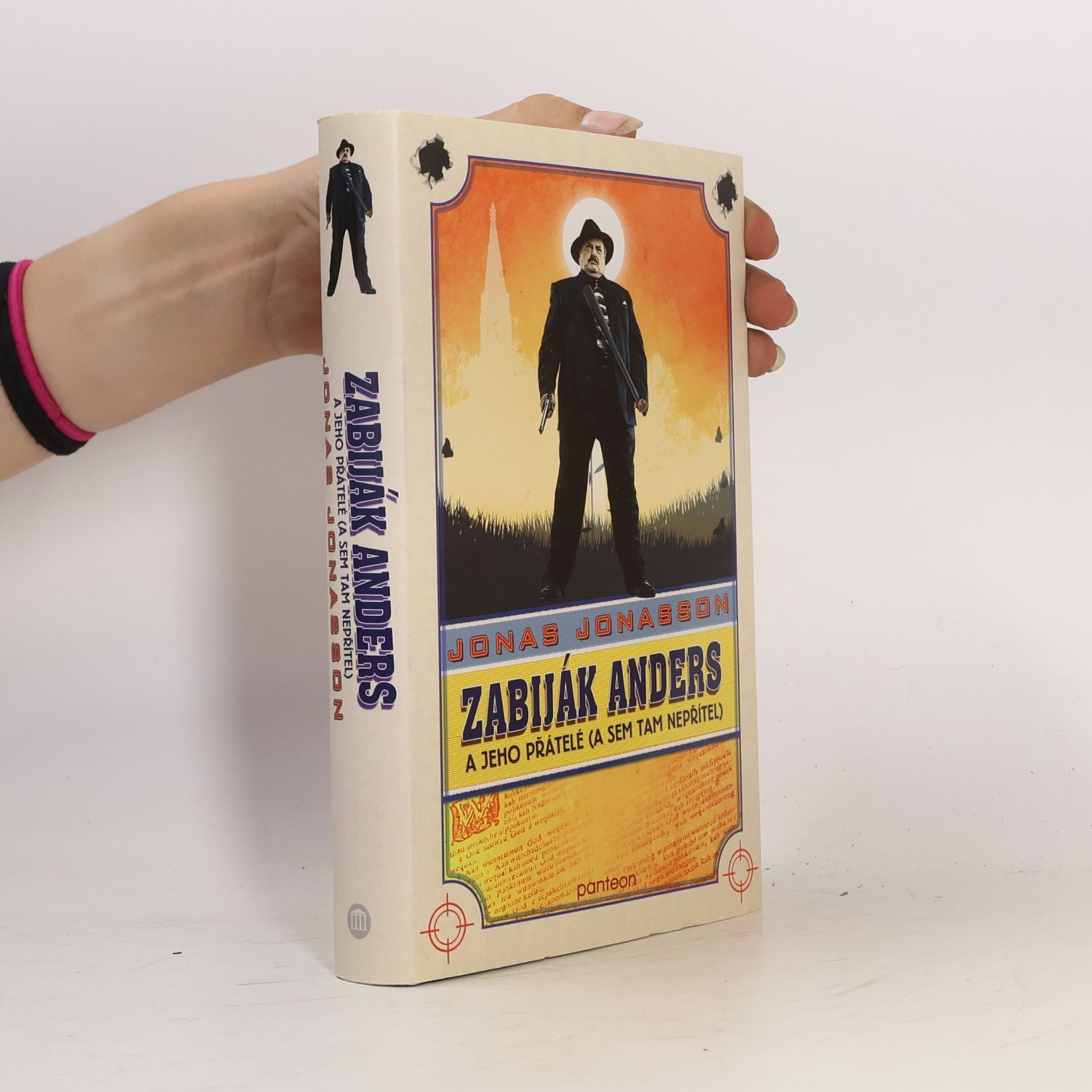 Jonas Jonasson Zabiják Anders a jeho přátelé (a sem tam nepřítel)