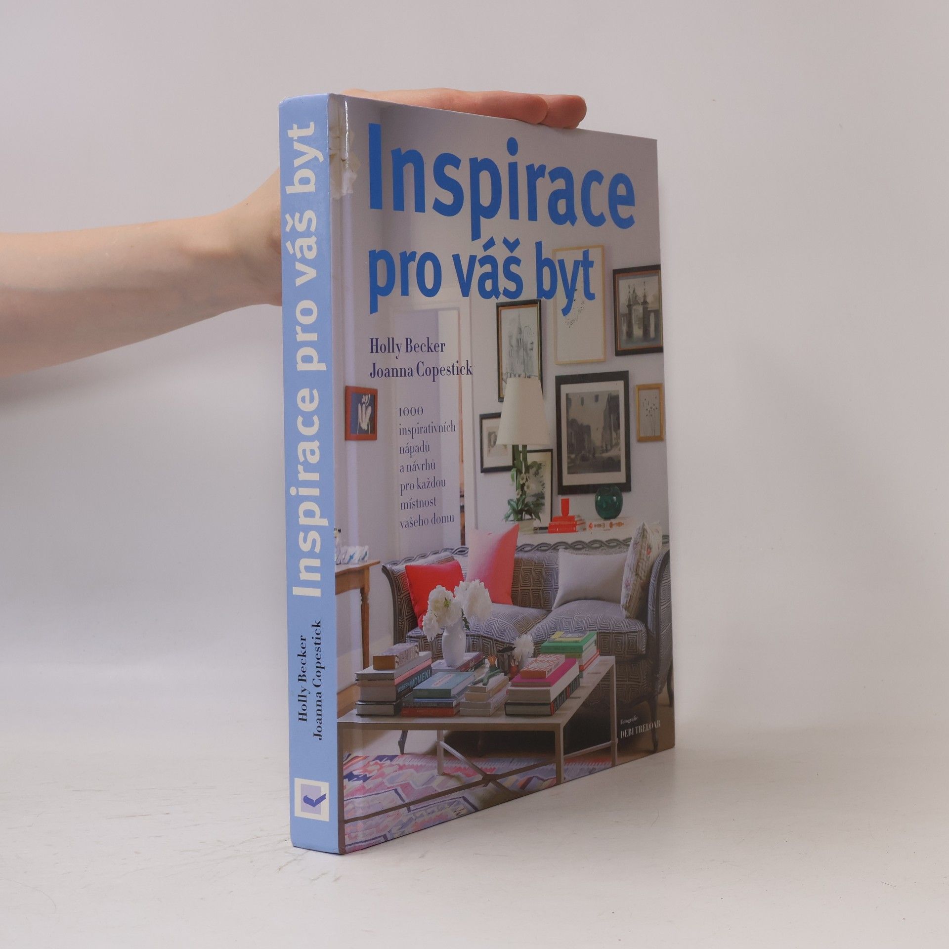 Holly Becker Inspirace pro váš byt