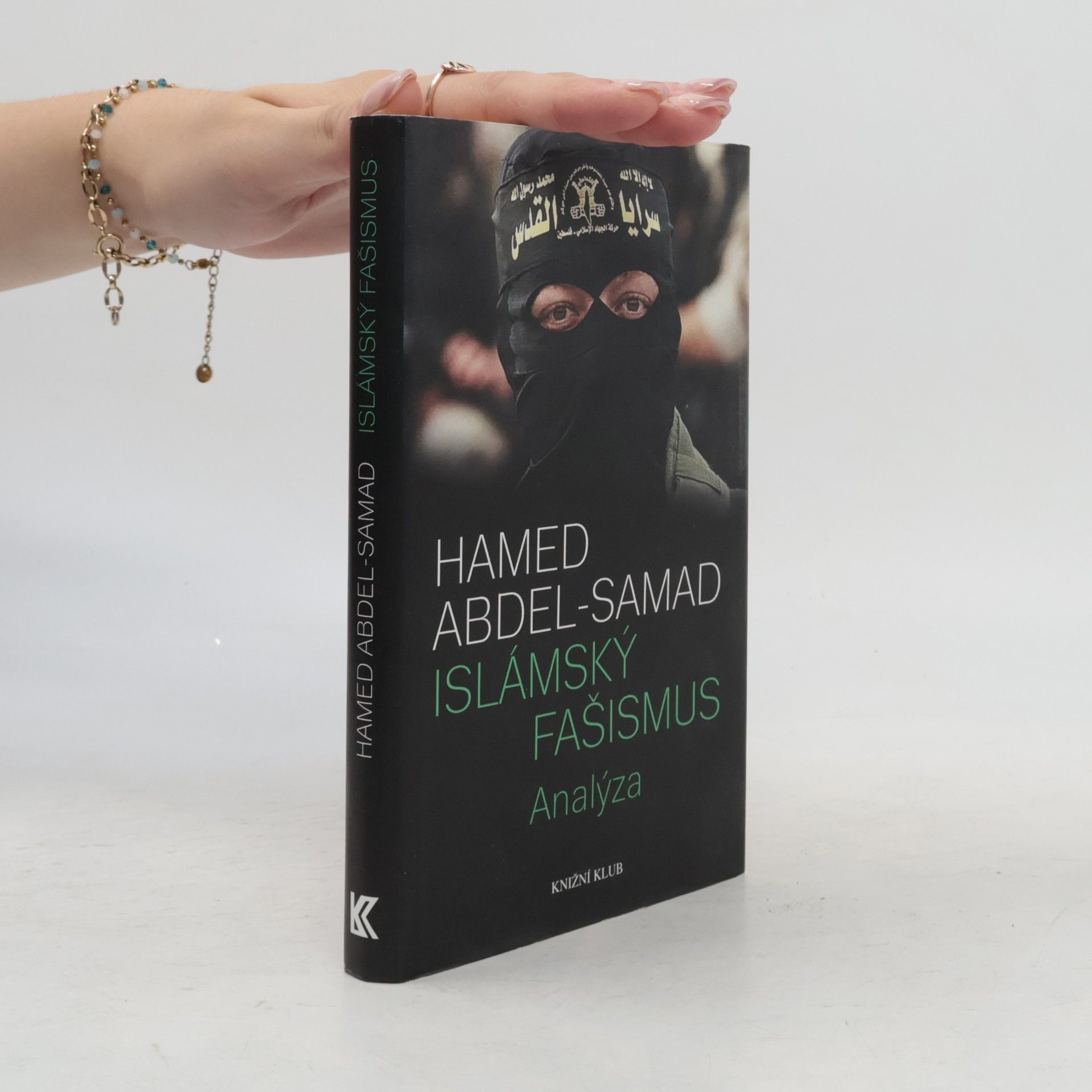 Hamed Abdel- Samad Islámský fašismus.