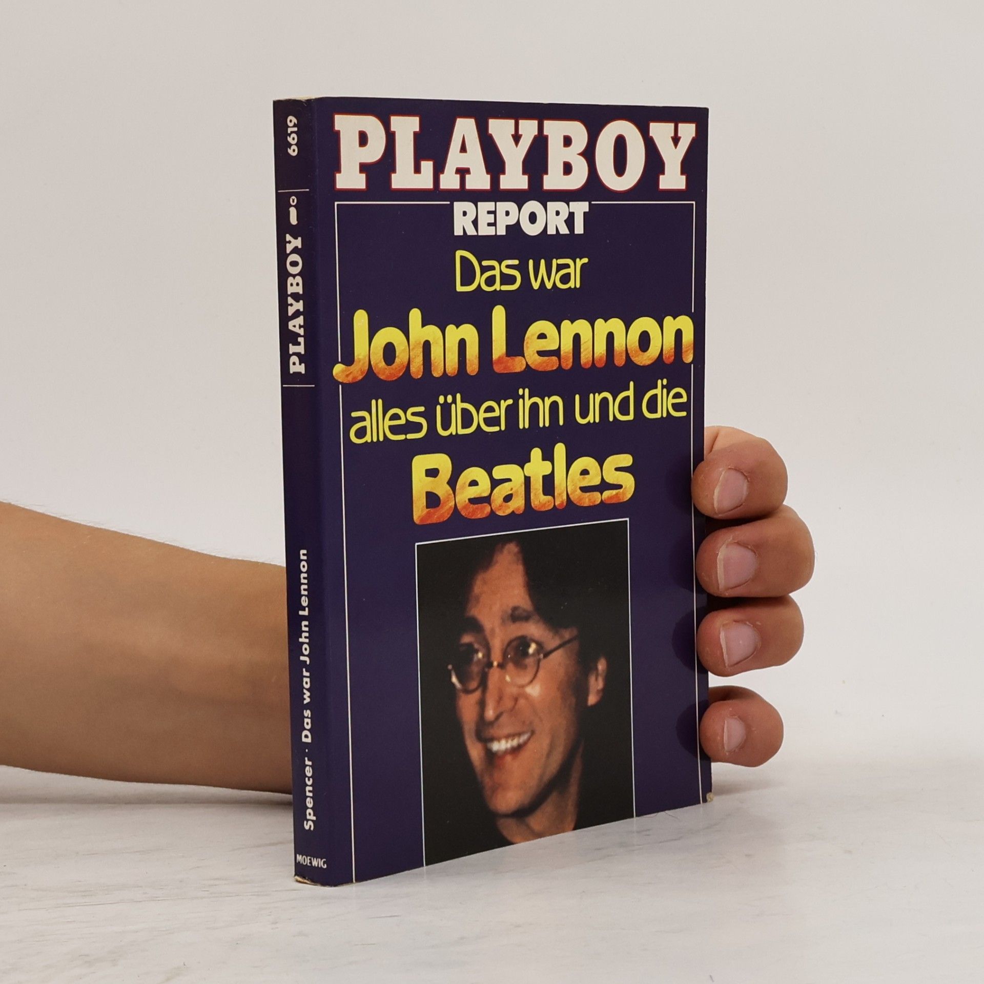 William F. Spencer Das war John Lennon