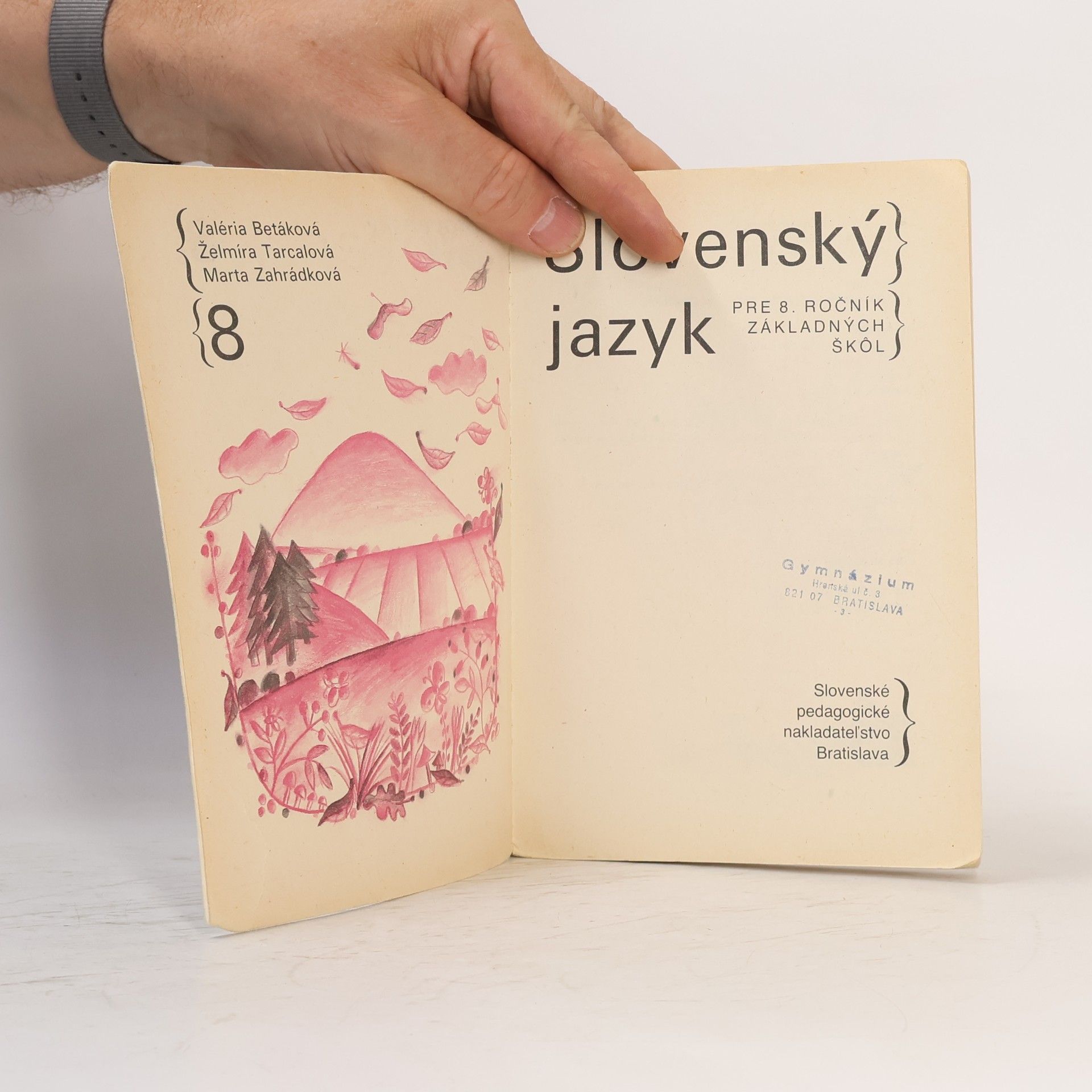 Valéria Betáková Slovenský jazyk 8 pre 8. ročník základných škôl