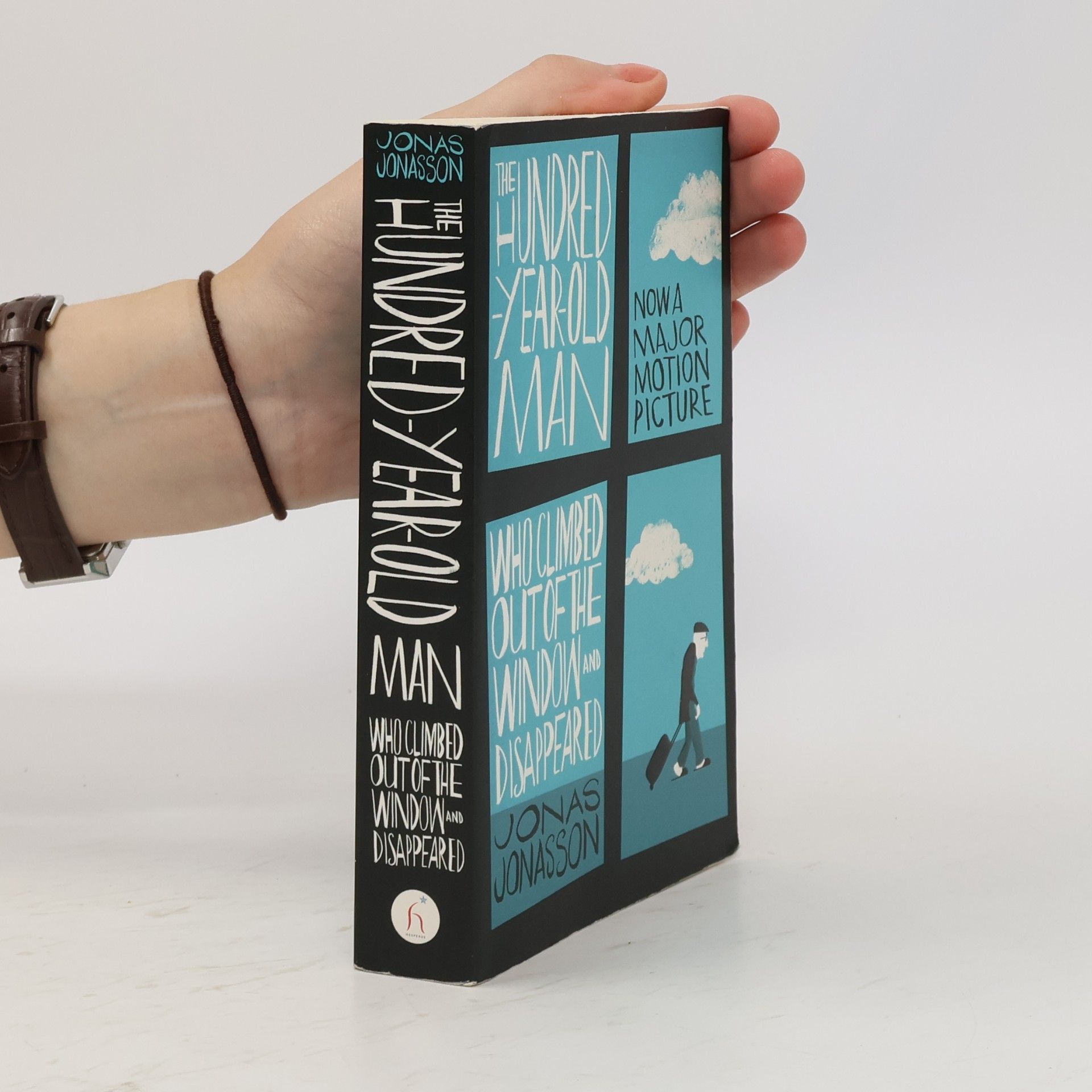 Jonas Jonasson The Hundred-Year-Old Man Who Climbed Out of the Window and Disappeared