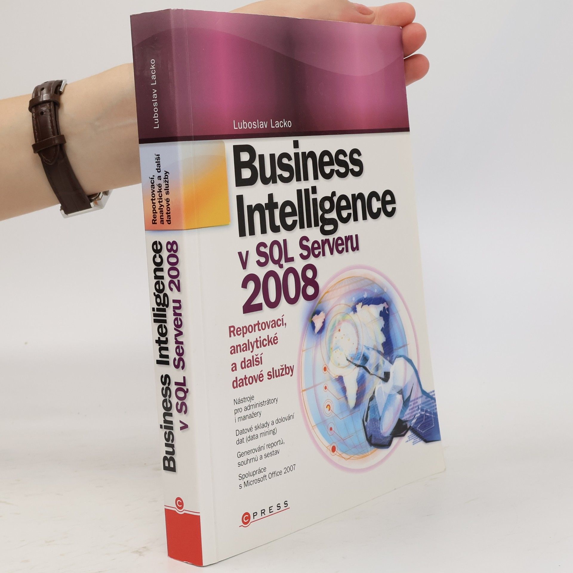 Ľuboslav Lacko Business Intelligence v SQL Serveru 2008